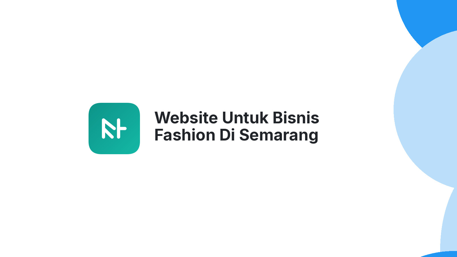 Website Untuk Bisnis Fashion Di Semarang Optimalkan Penjualan Online