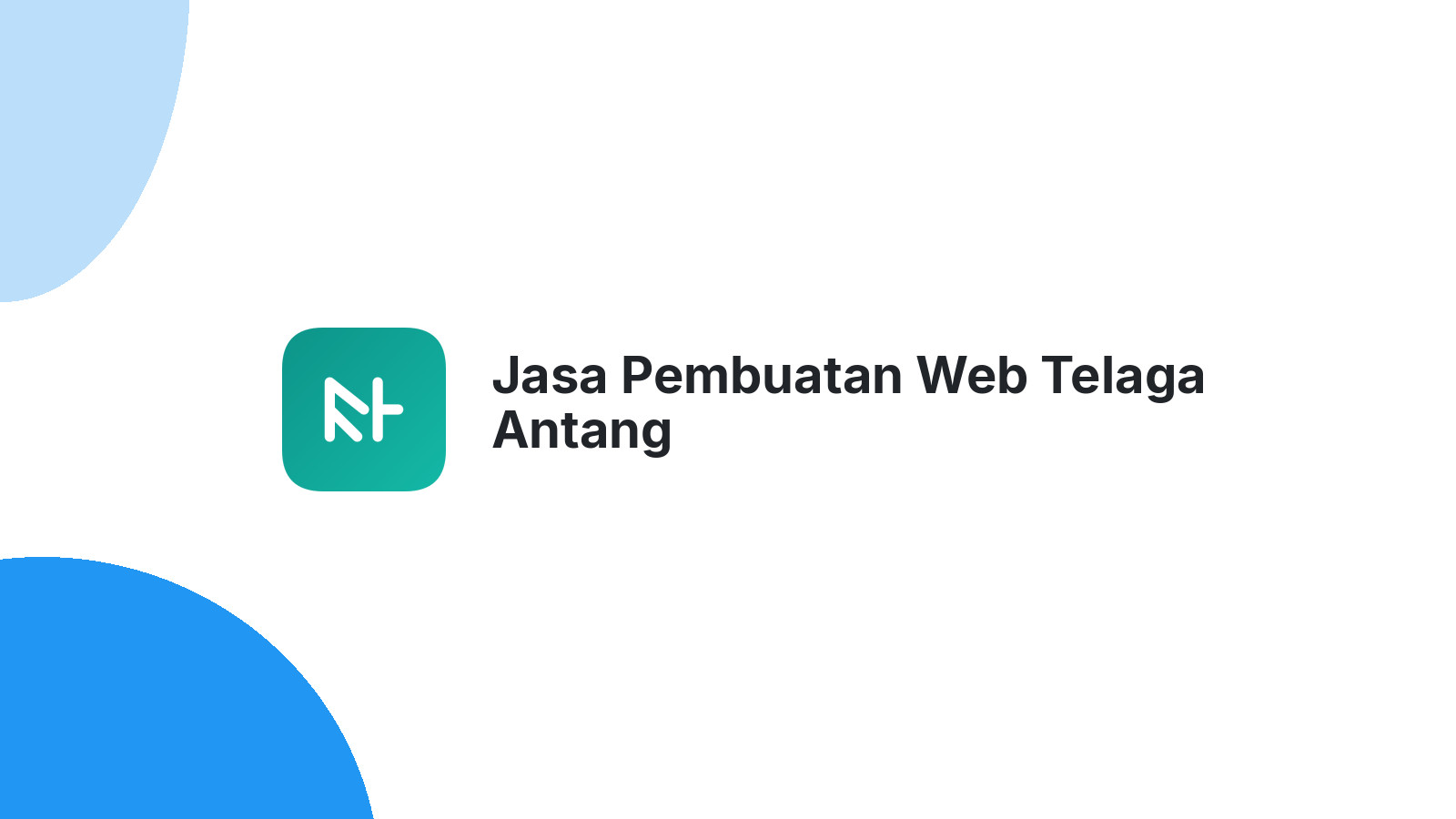 Jasa Pembuatan Web Telaga Antang