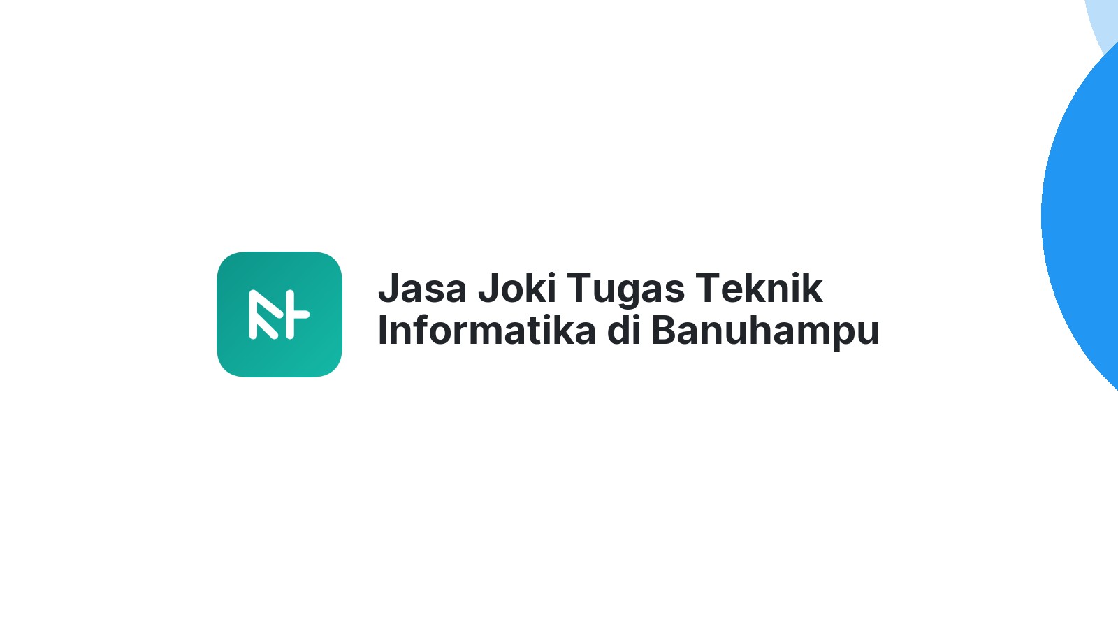 Jasa Joki Tugas Teknik Informatika di Banuhampu