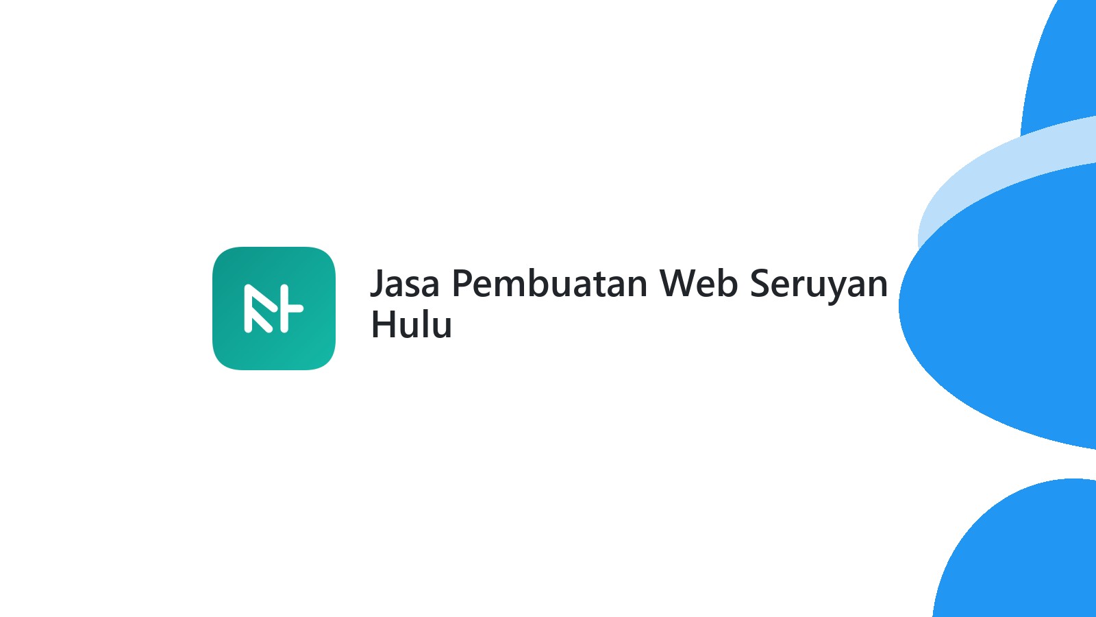 Jasa Pembuatan Web Seruyan Hulu