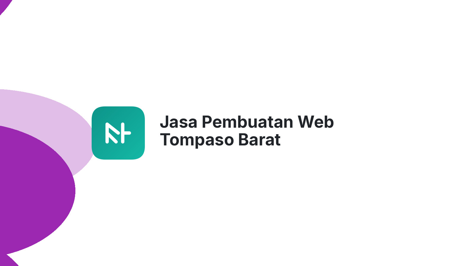 Jasa Pembuatan Web Tompaso Barat