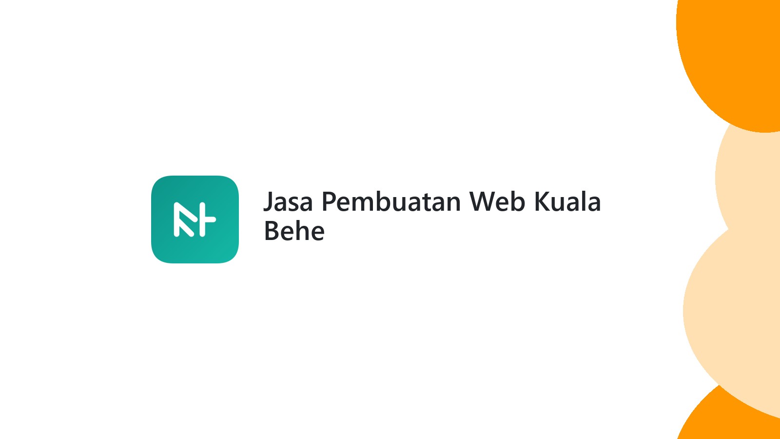 Jasa Pembuatan Web Kuala Behe