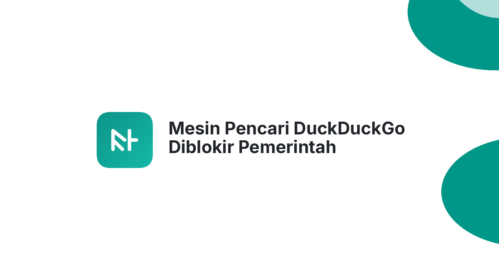 Mesin Pencari DuckDuckGo Diblokir Pemerintah Dampaknya