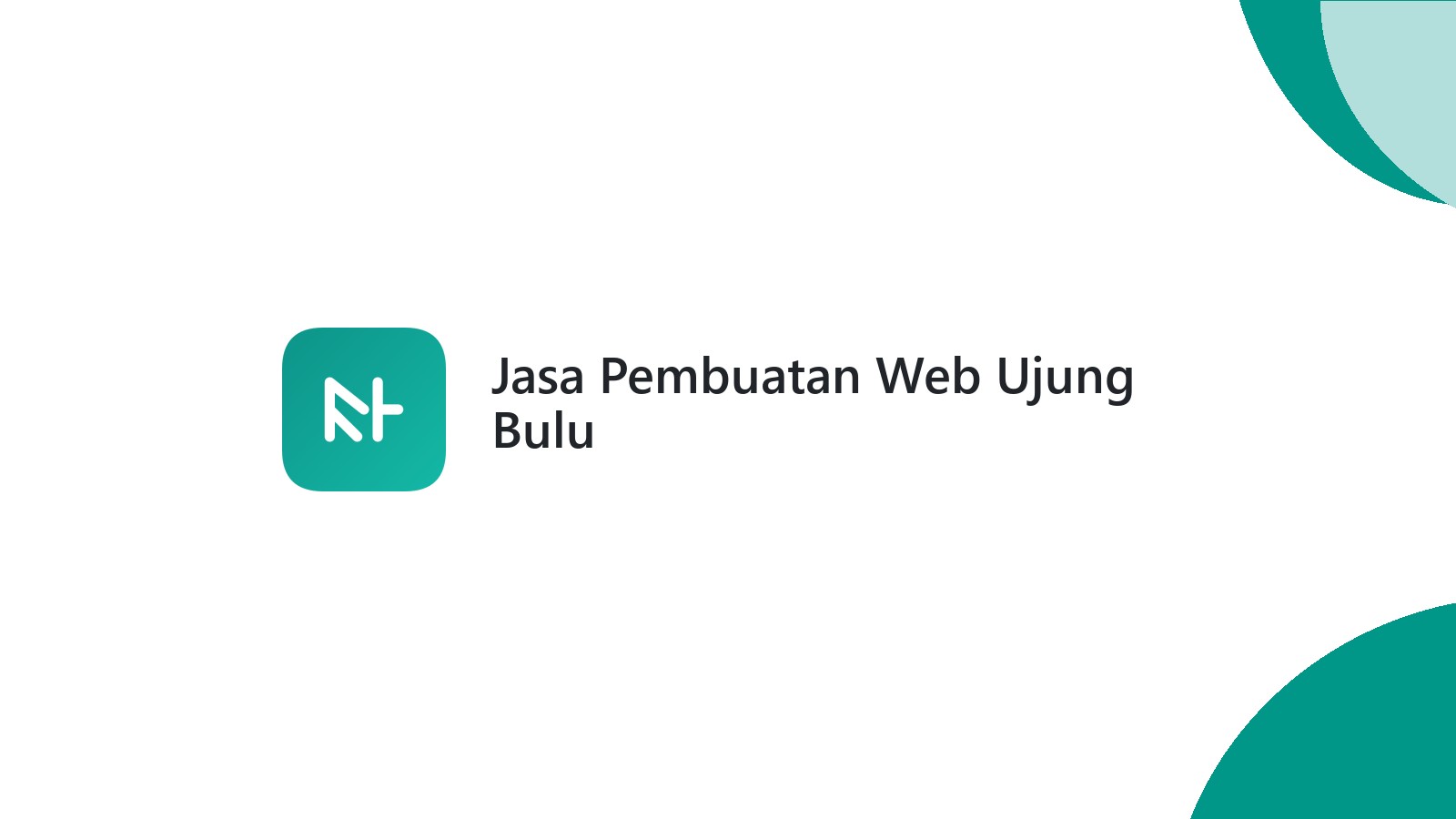 Jasa Pembuatan Web Ujung Bulu