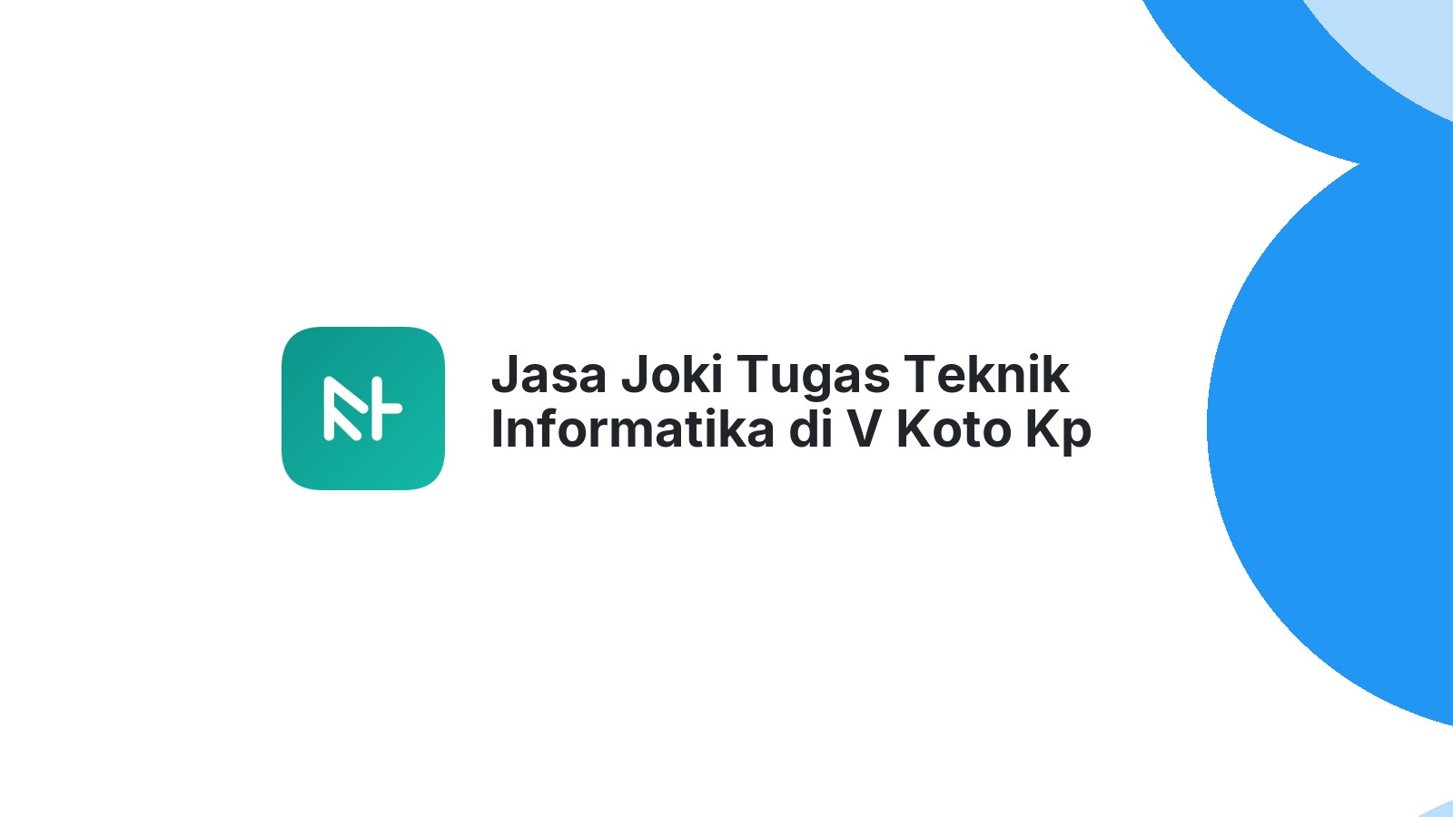 Jasa Joki Tugas Teknik Informatika di V Koto Kp Dalam