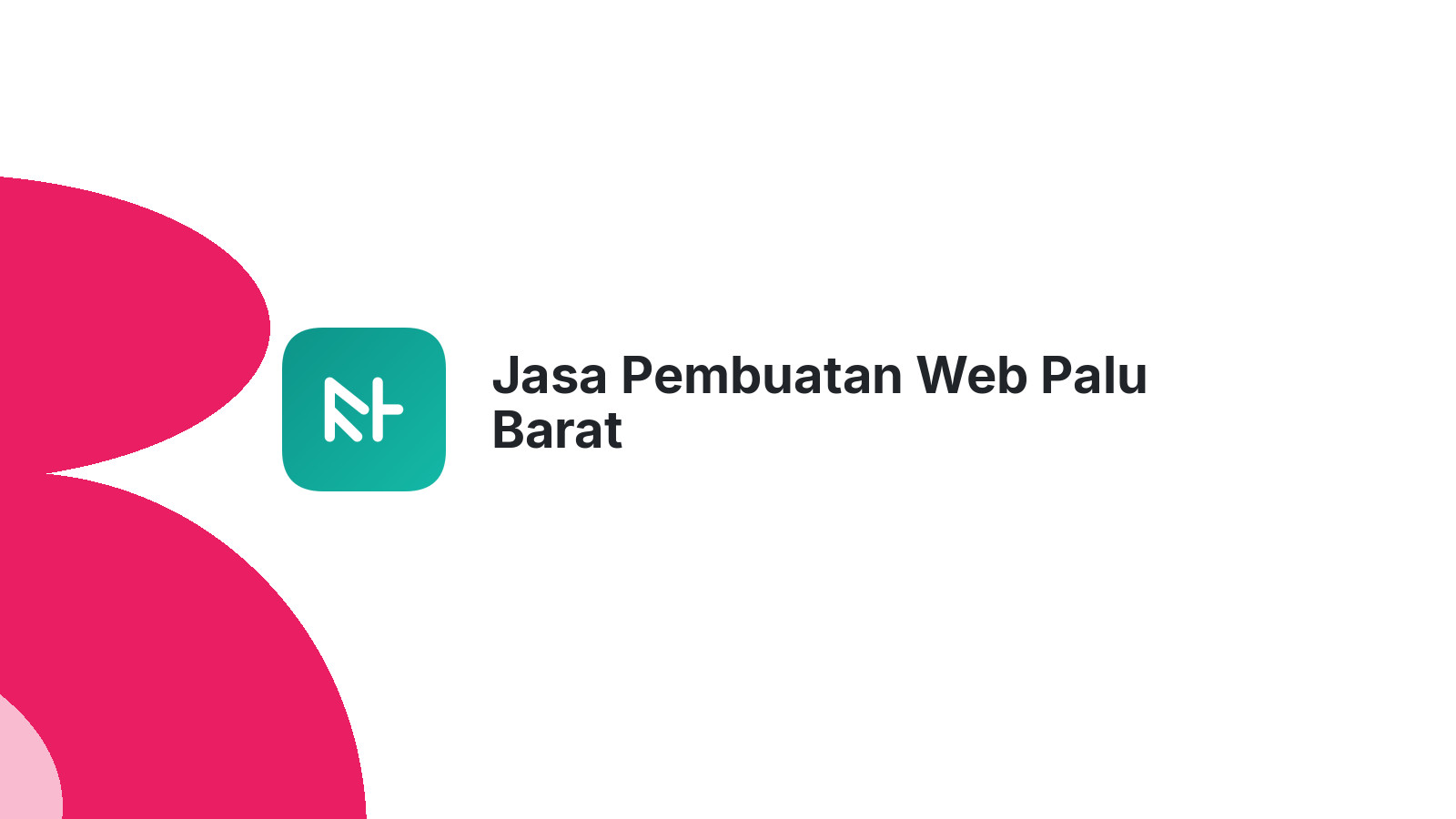 Jasa Pembuatan Web Palu Barat