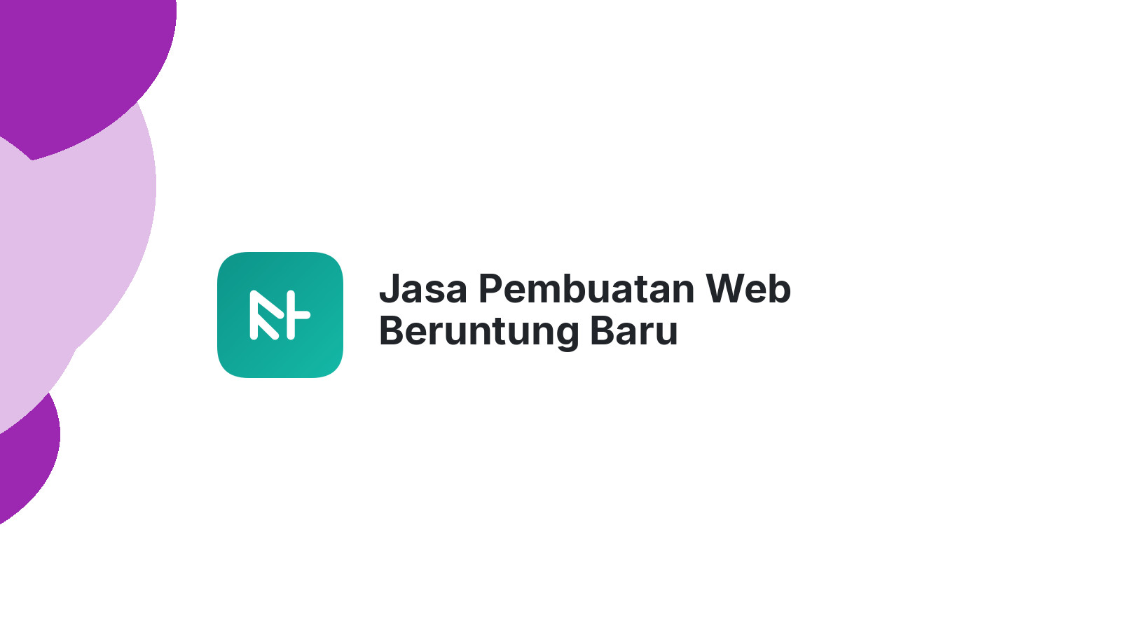 Jasa Pembuatan Web Beruntung Baru