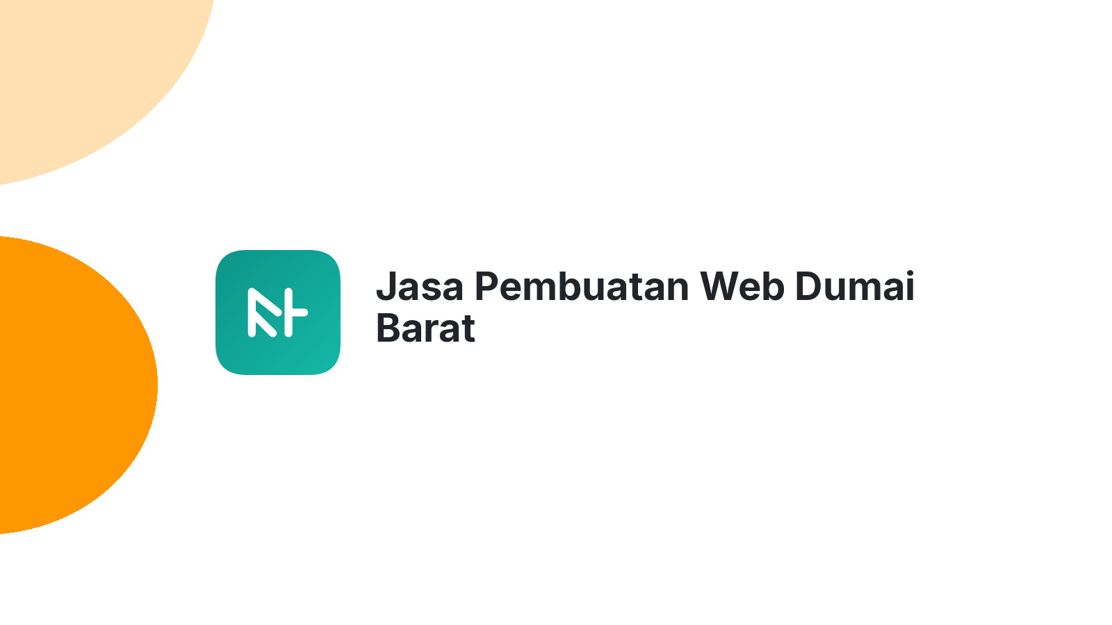 Jasa Pembuatan Web Dumai Barat