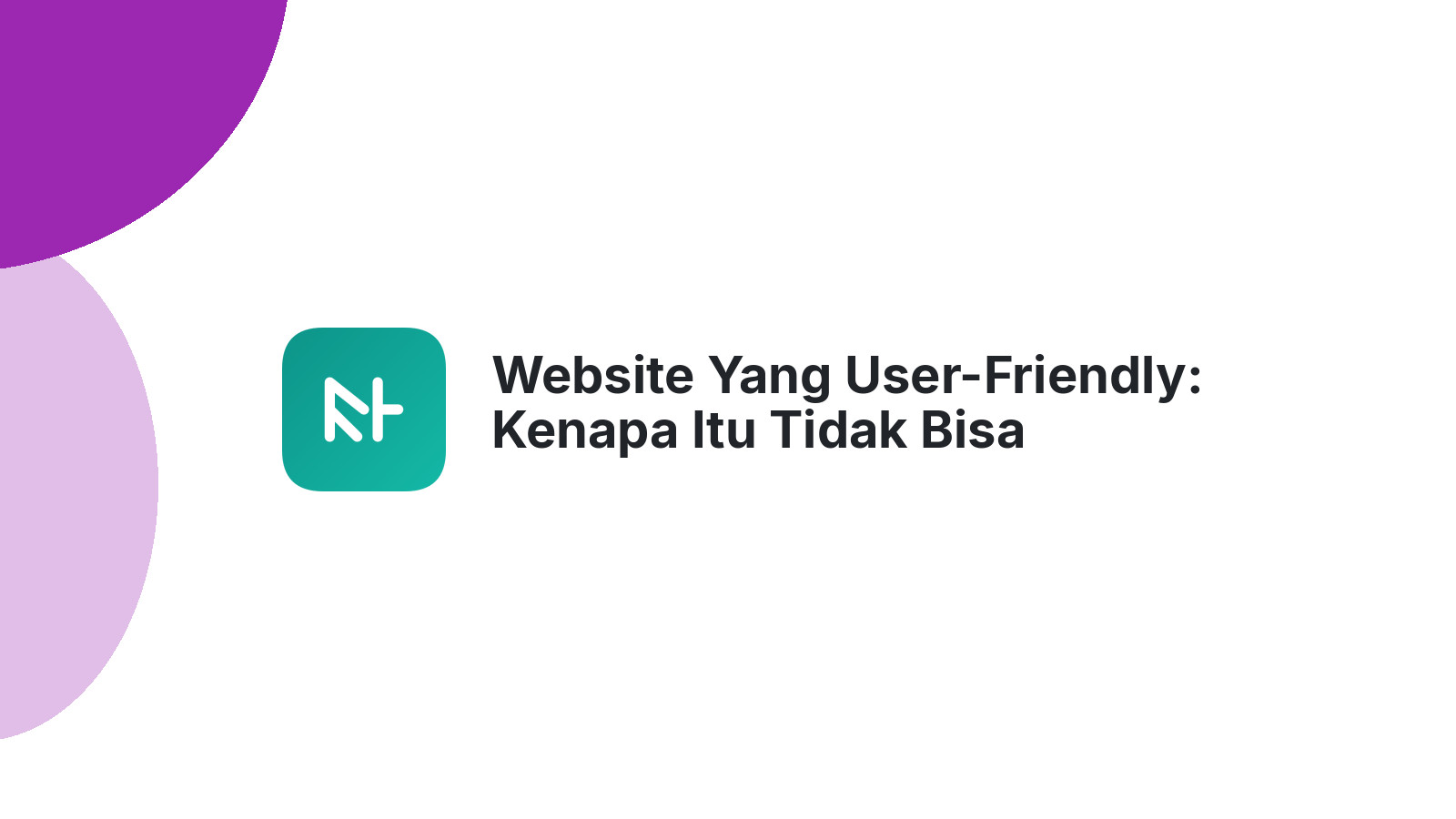 Website Yang User-Friendly: Kenapa Itu Tidak Bisa Diabaikan?