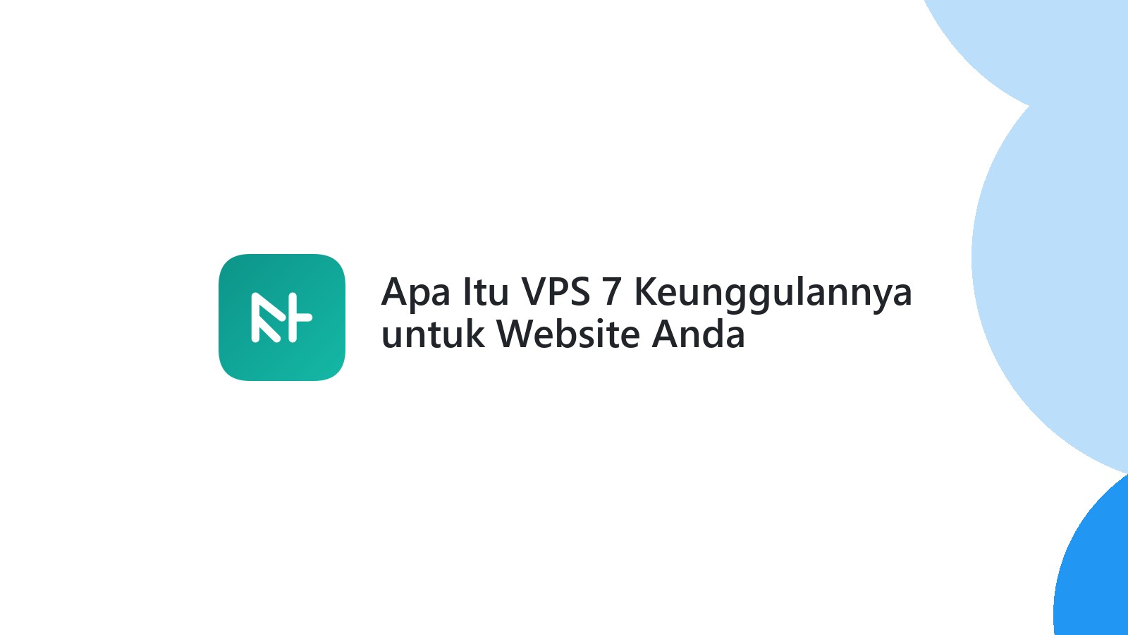 Apa Itu VPS 7 Keunggulannya untuk Website Anda