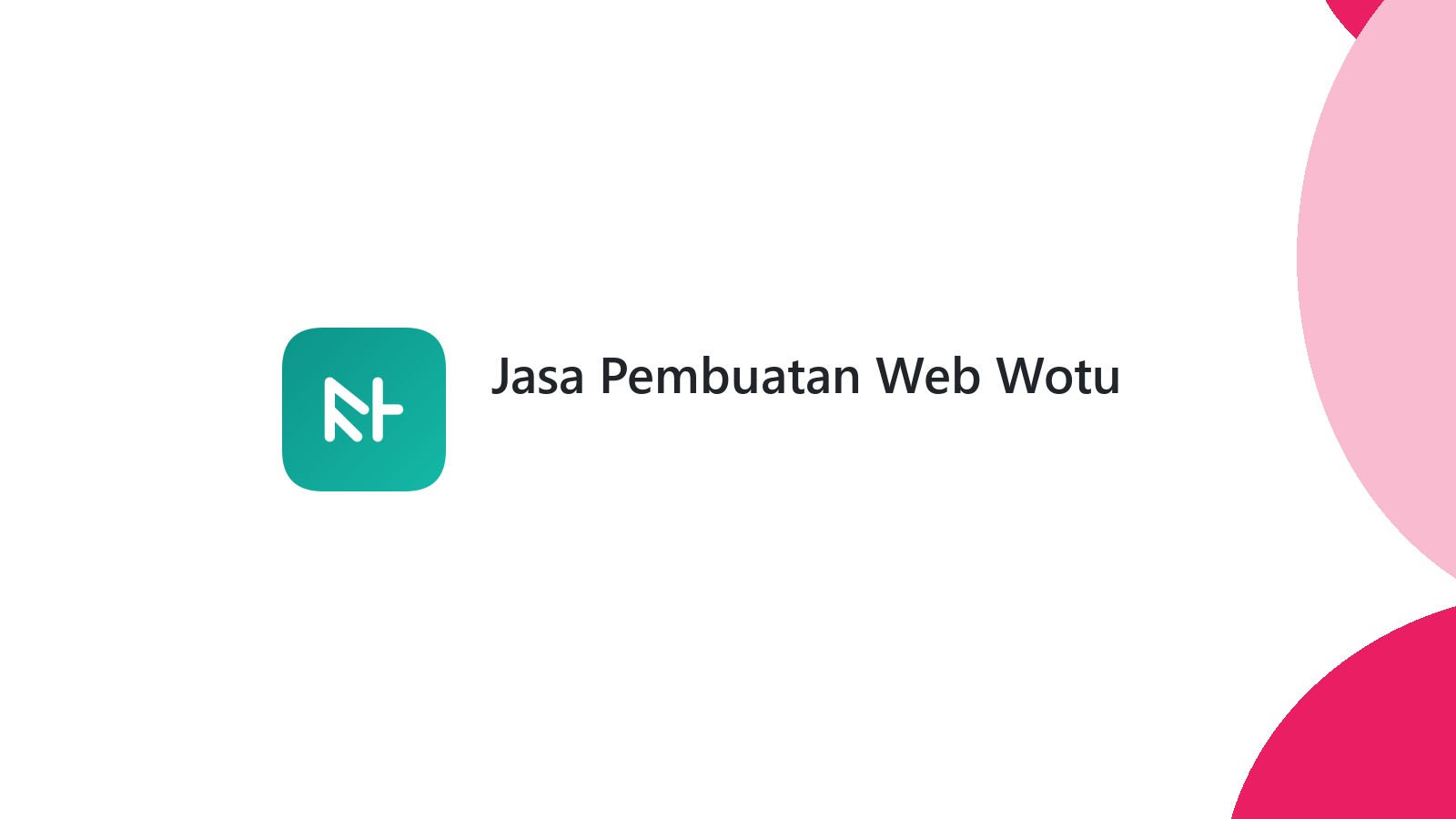 Jasa Pembuatan Web Wotu