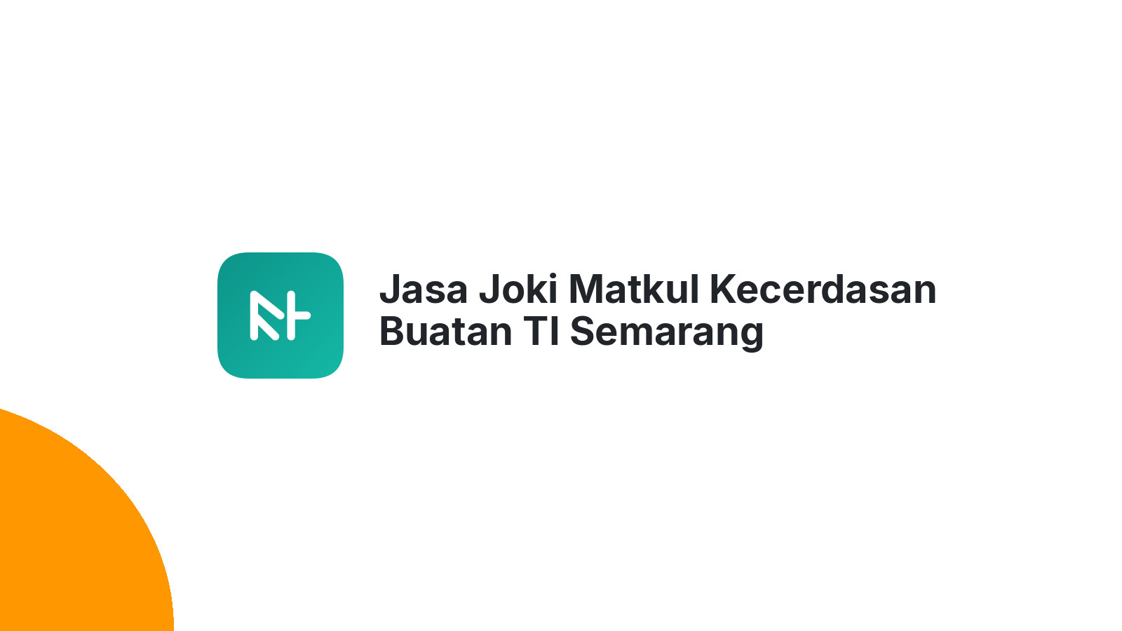 Jasa Joki Matkul Kecerdasan Buatan TI Semarang