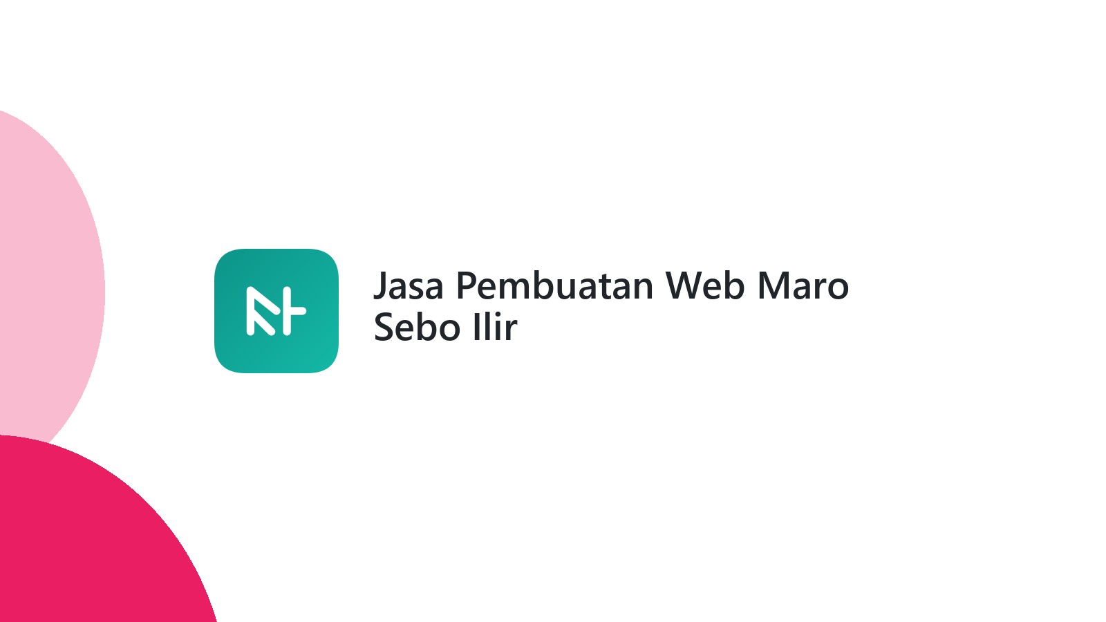 Jasa Pembuatan Web Maro Sebo Ilir