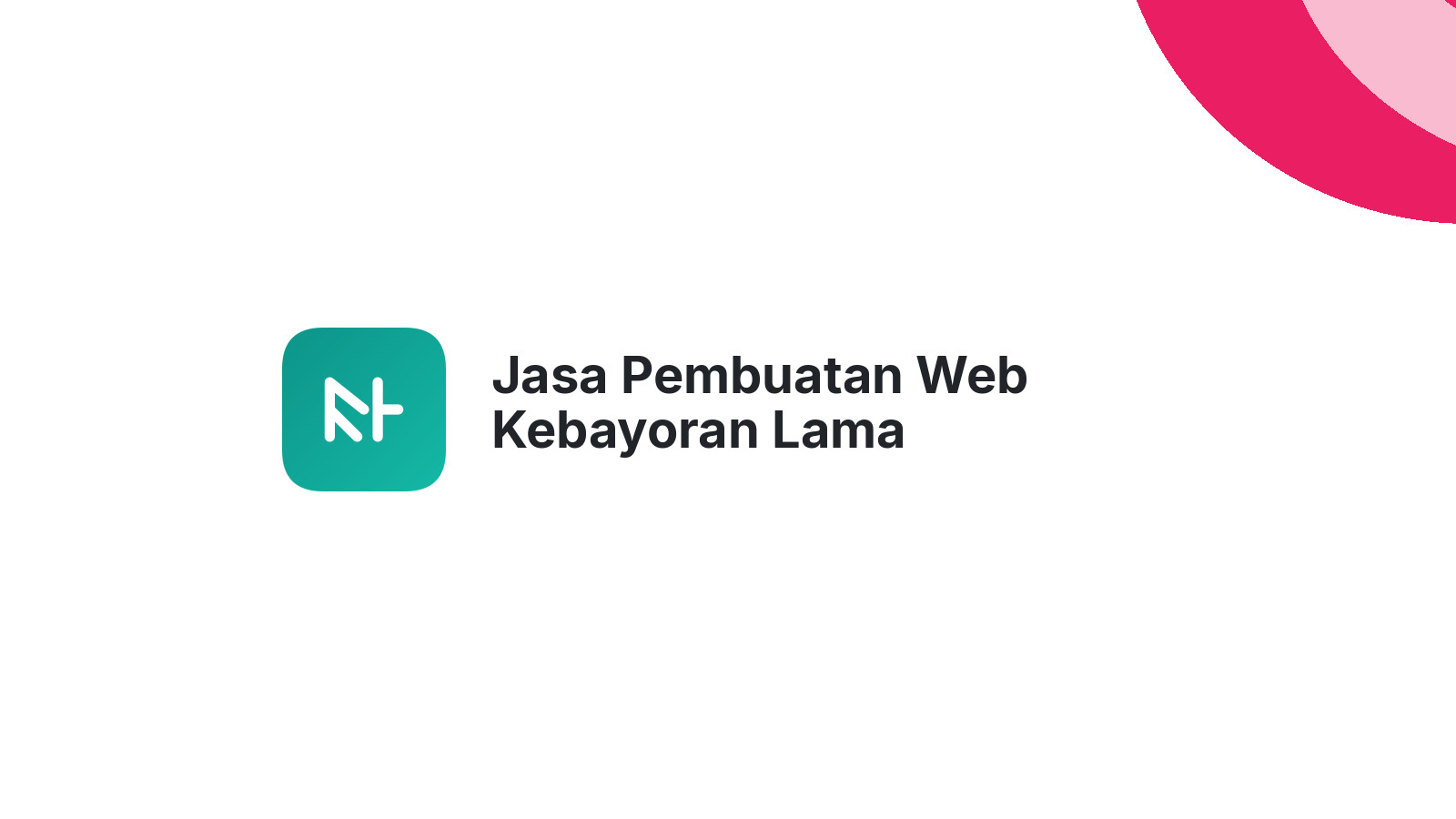 Jasa Pembuatan Web Kebayoran Lama