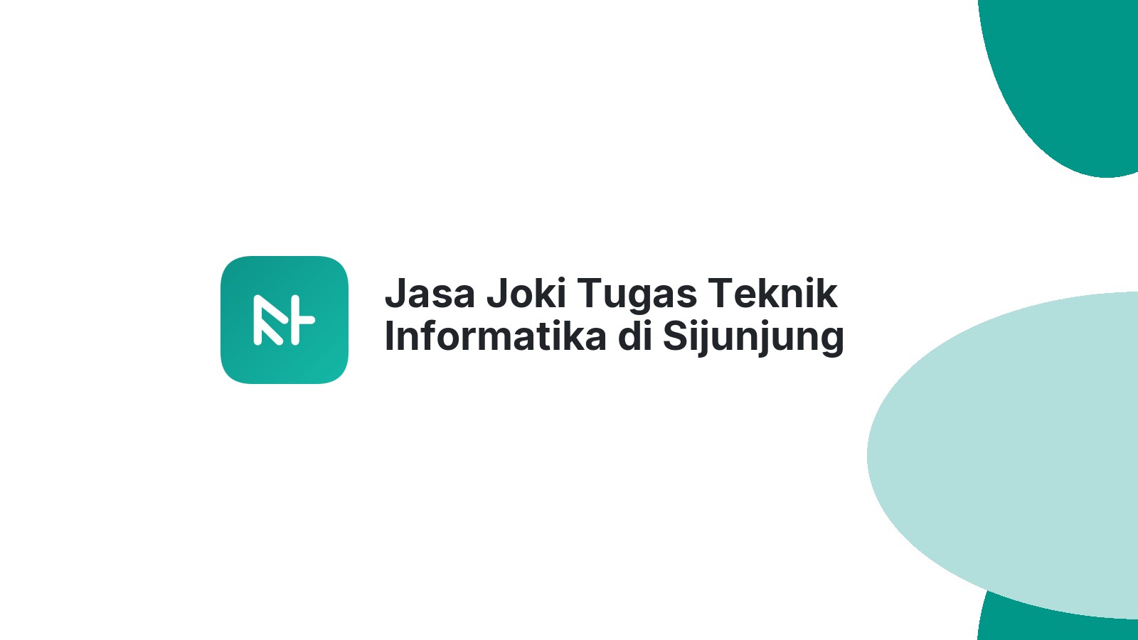 Jasa Joki Tugas Teknik Informatika di Sijunjung