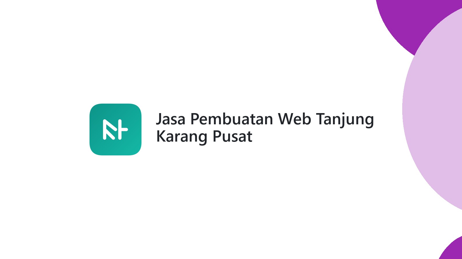 Jasa Pembuatan Web Tanjung Karang Pusat