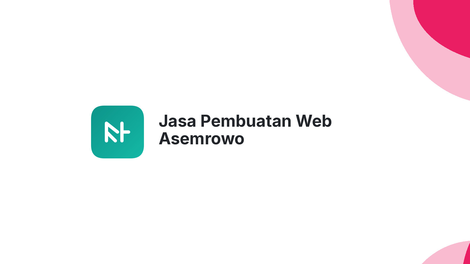 Jasa Pembuatan Web Asemrowo