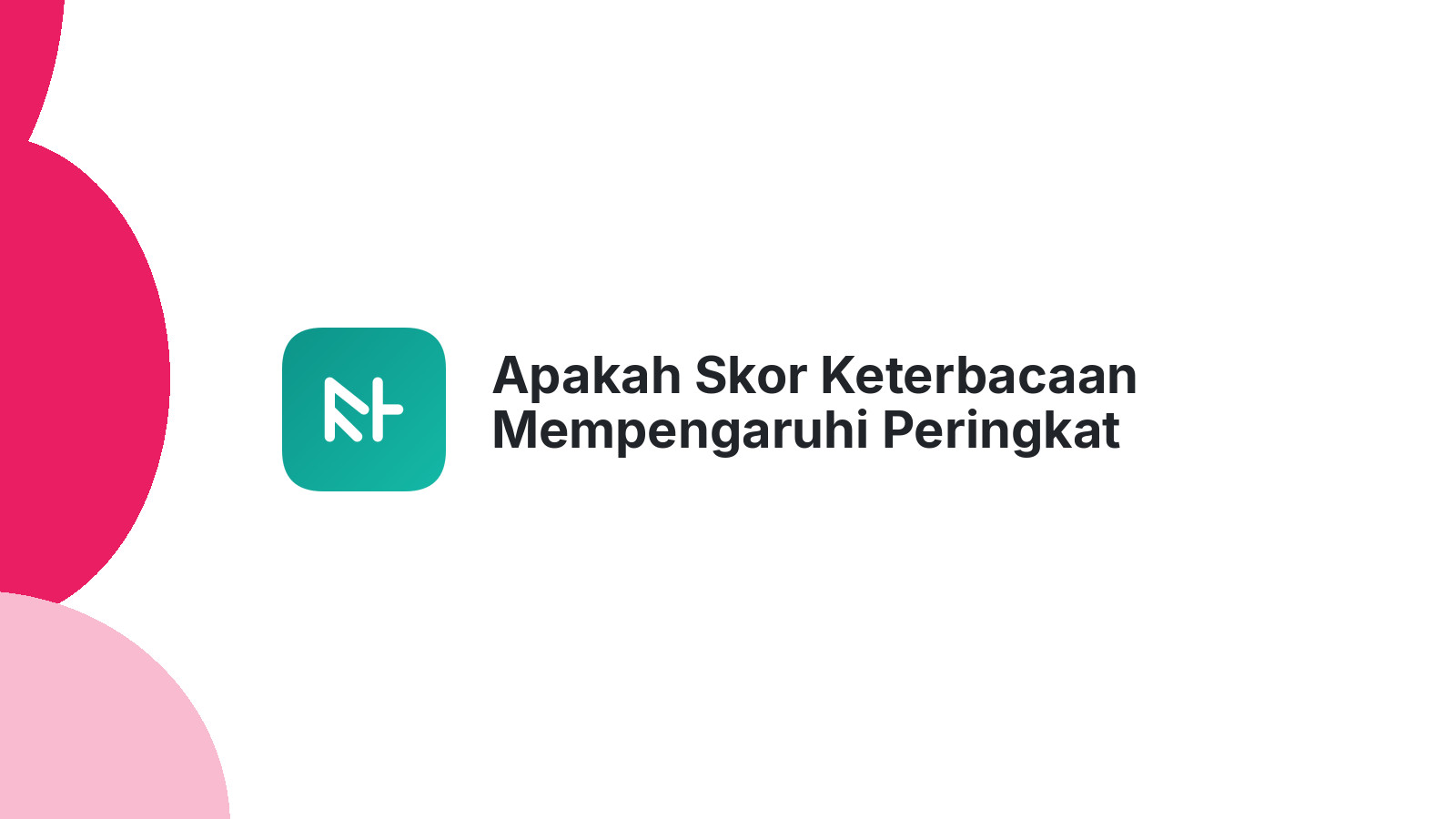 Apakah Skor Keterbacaan Mempengaruhi Peringkat SEO