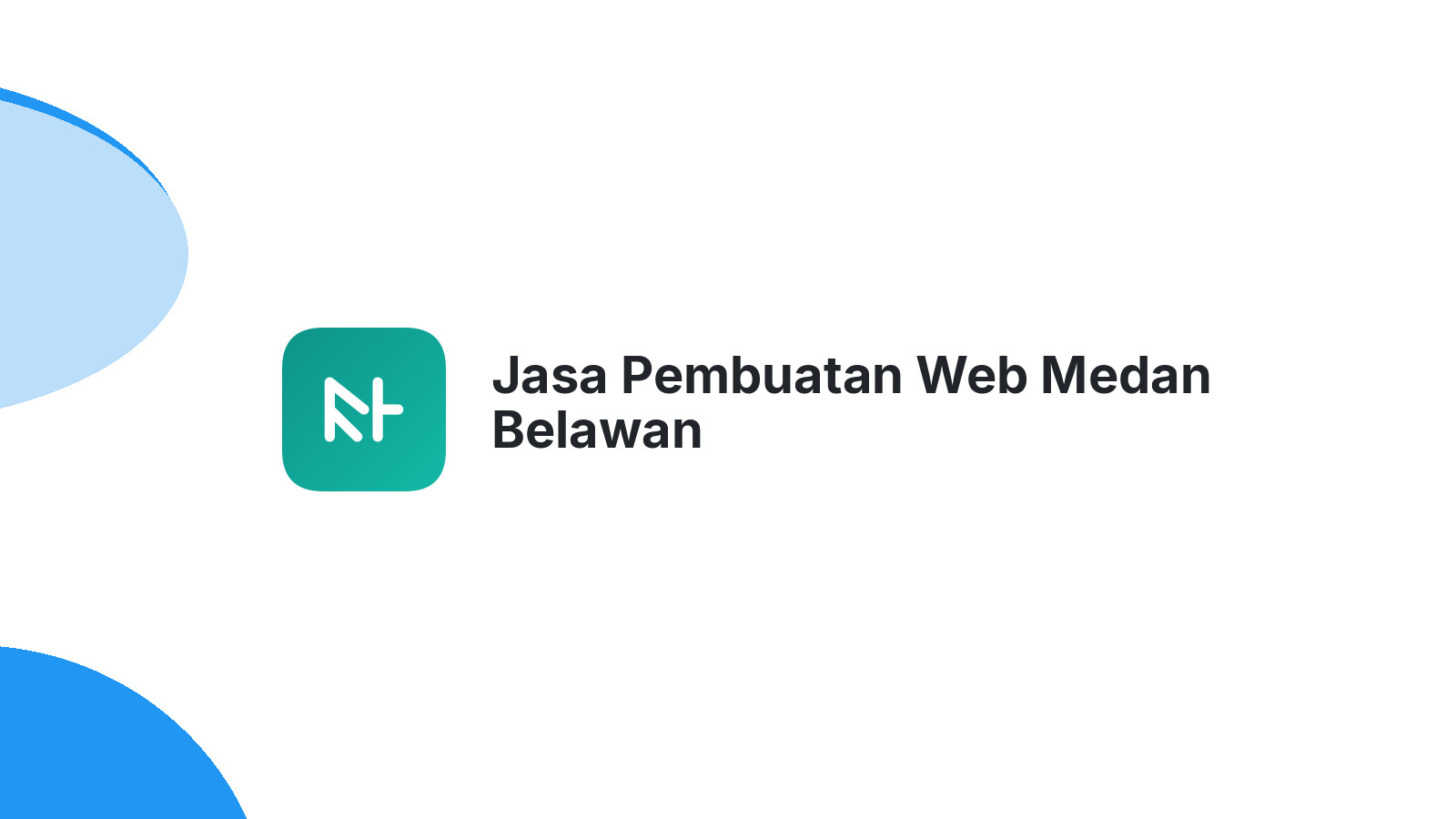Jasa Pembuatan Web Medan Belawan