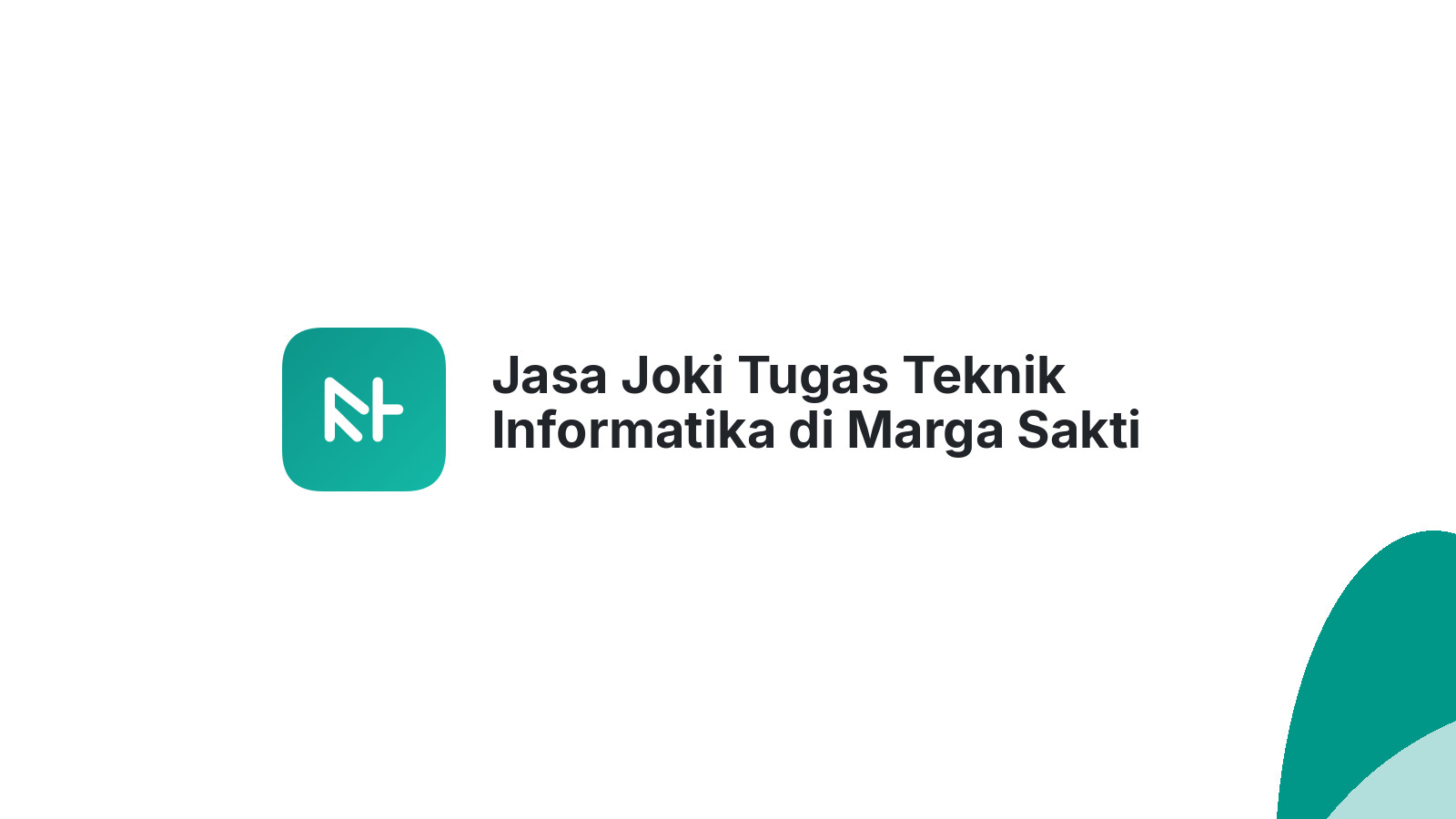 Jasa Joki Tugas Teknik Informatika di Marga Sakti Sebelat