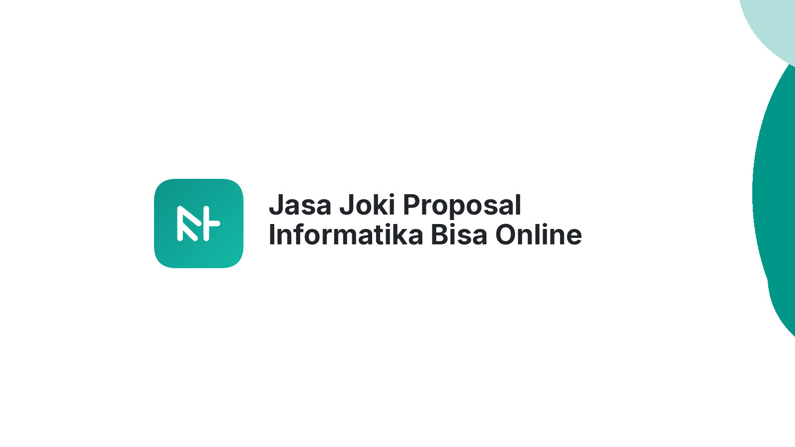 Jasa Joki Proposal Informatika Bisa Online