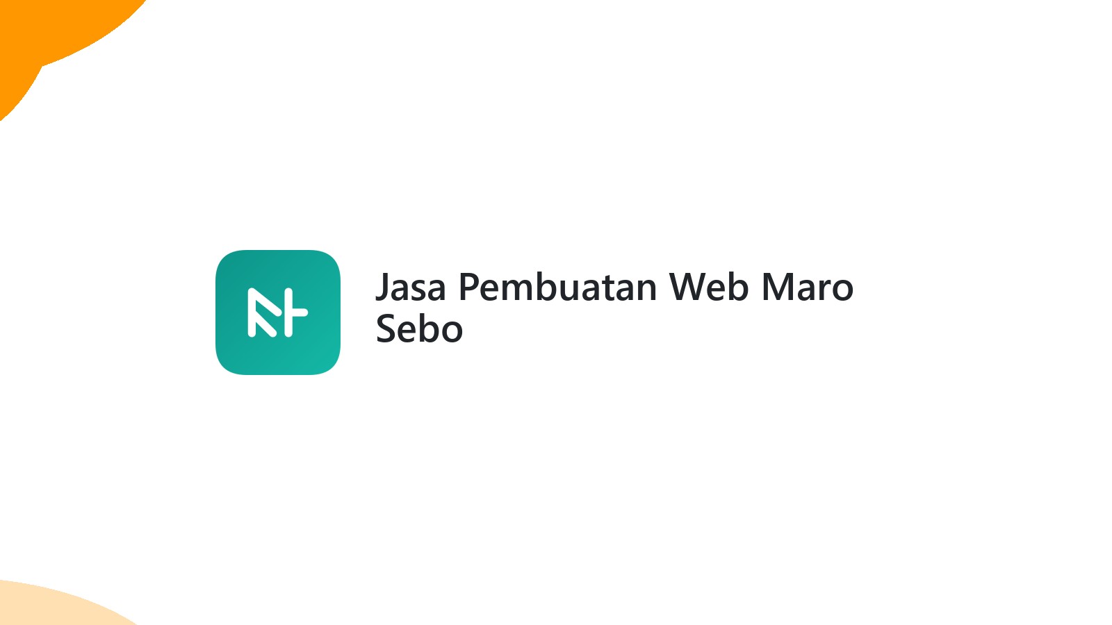 Jasa Pembuatan Web Maro Sebo