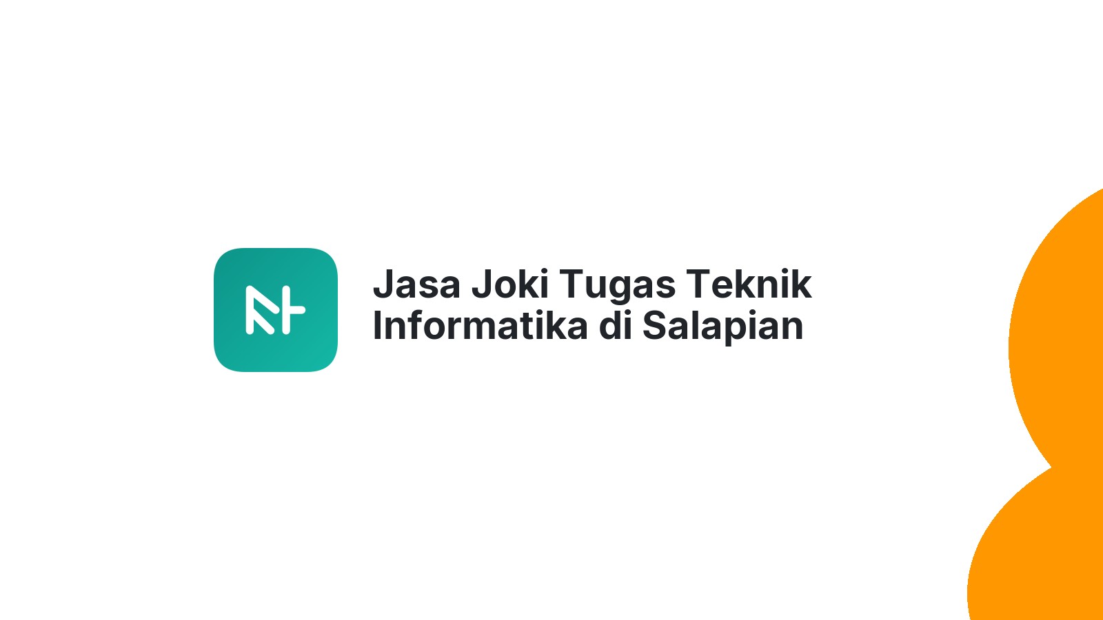 Jasa Joki Tugas Teknik Informatika di Salapian