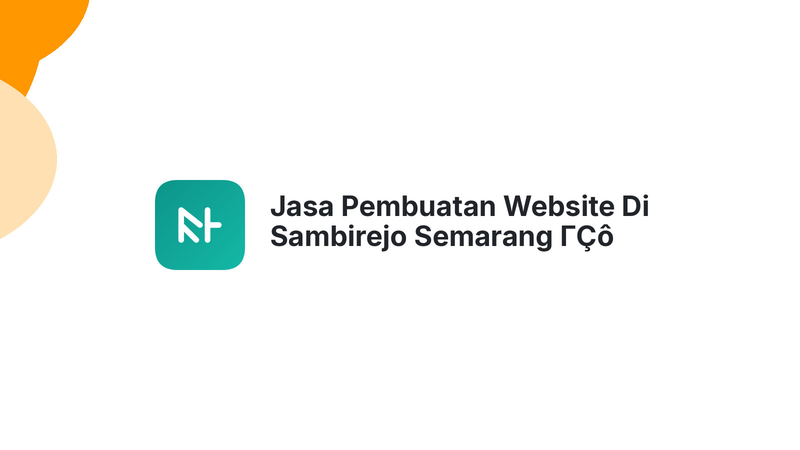 Jasa Pembuatan Website Di Sambirejo Semarang ΓÇô Tampil Profesional Online