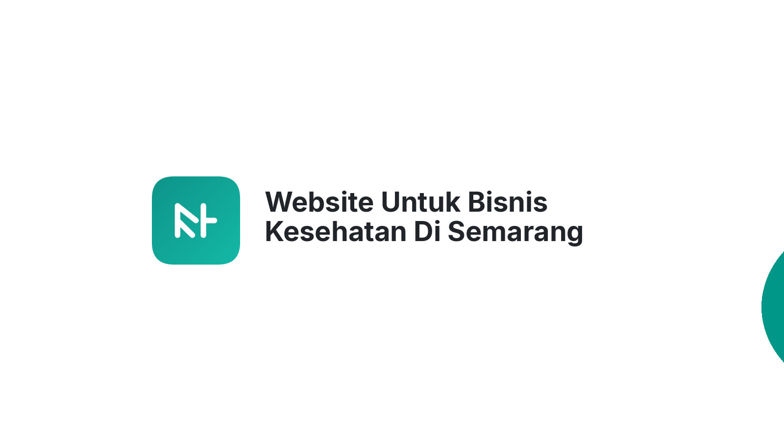 Website Untuk Bisnis Kesehatan Di Semarang Lebih Efektif Dalam Layanan