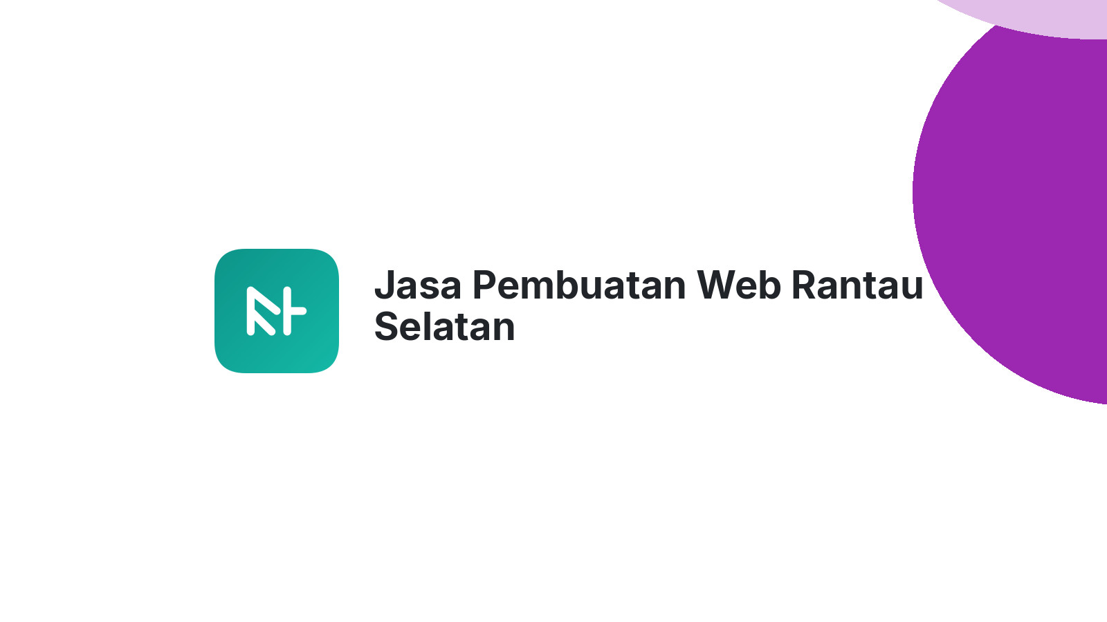 Jasa Pembuatan Web Rantau Selatan