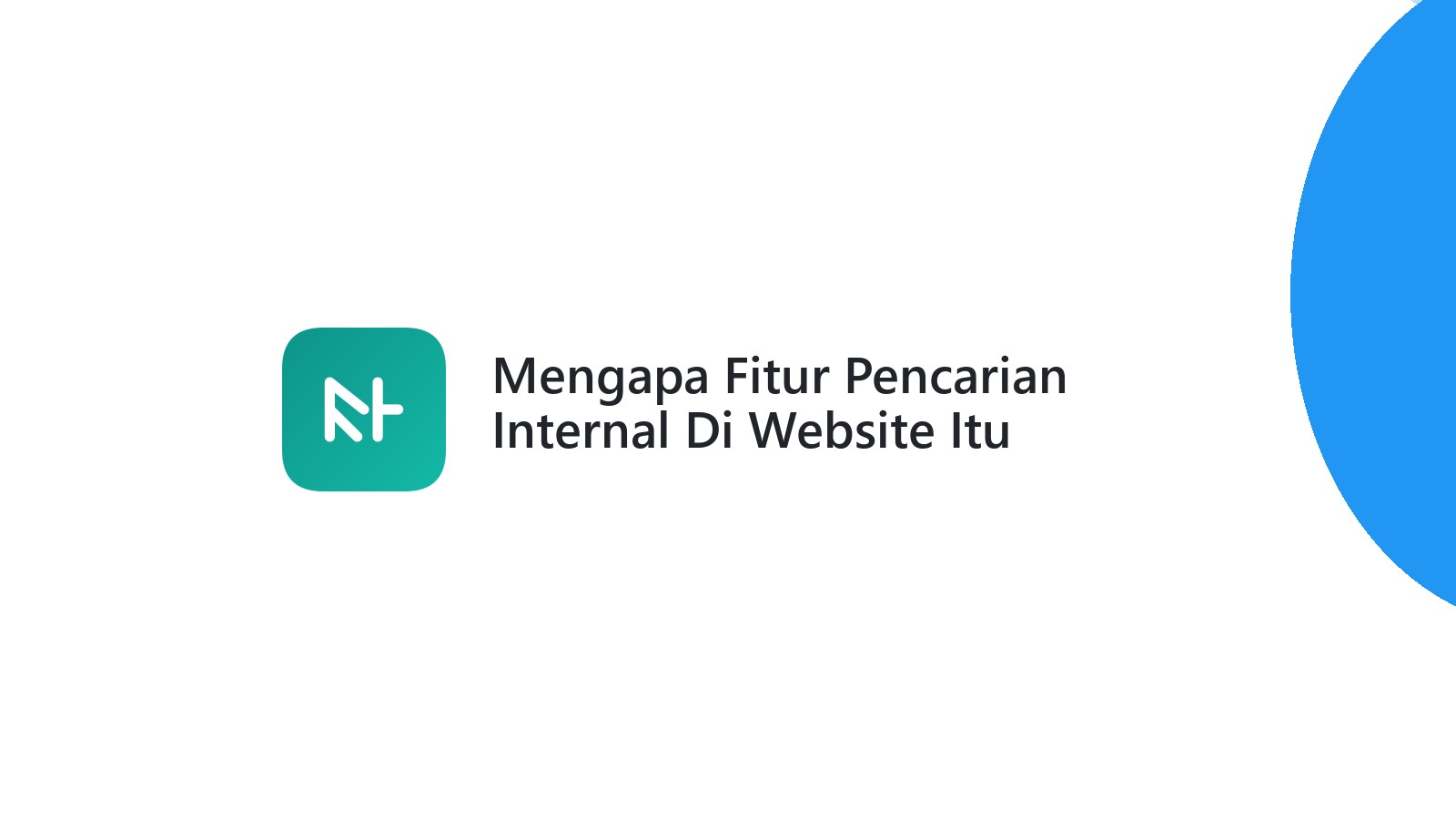 Mengapa Fitur Pencarian Internal Di Website Itu Penting?