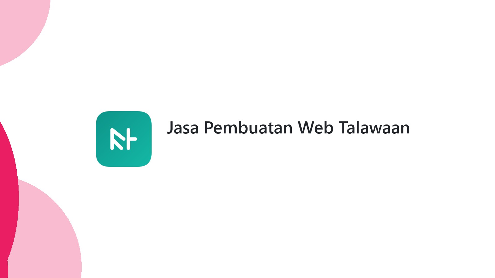 Jasa Pembuatan Web Talawaan