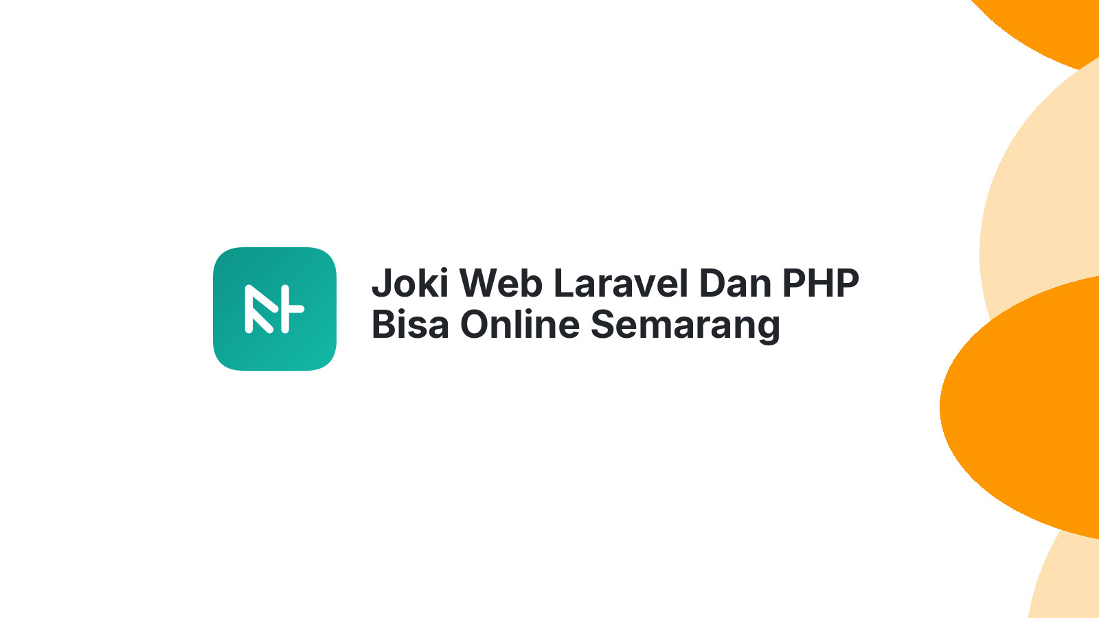Joki Web Laravel Dan PHP Bisa Online Semarang