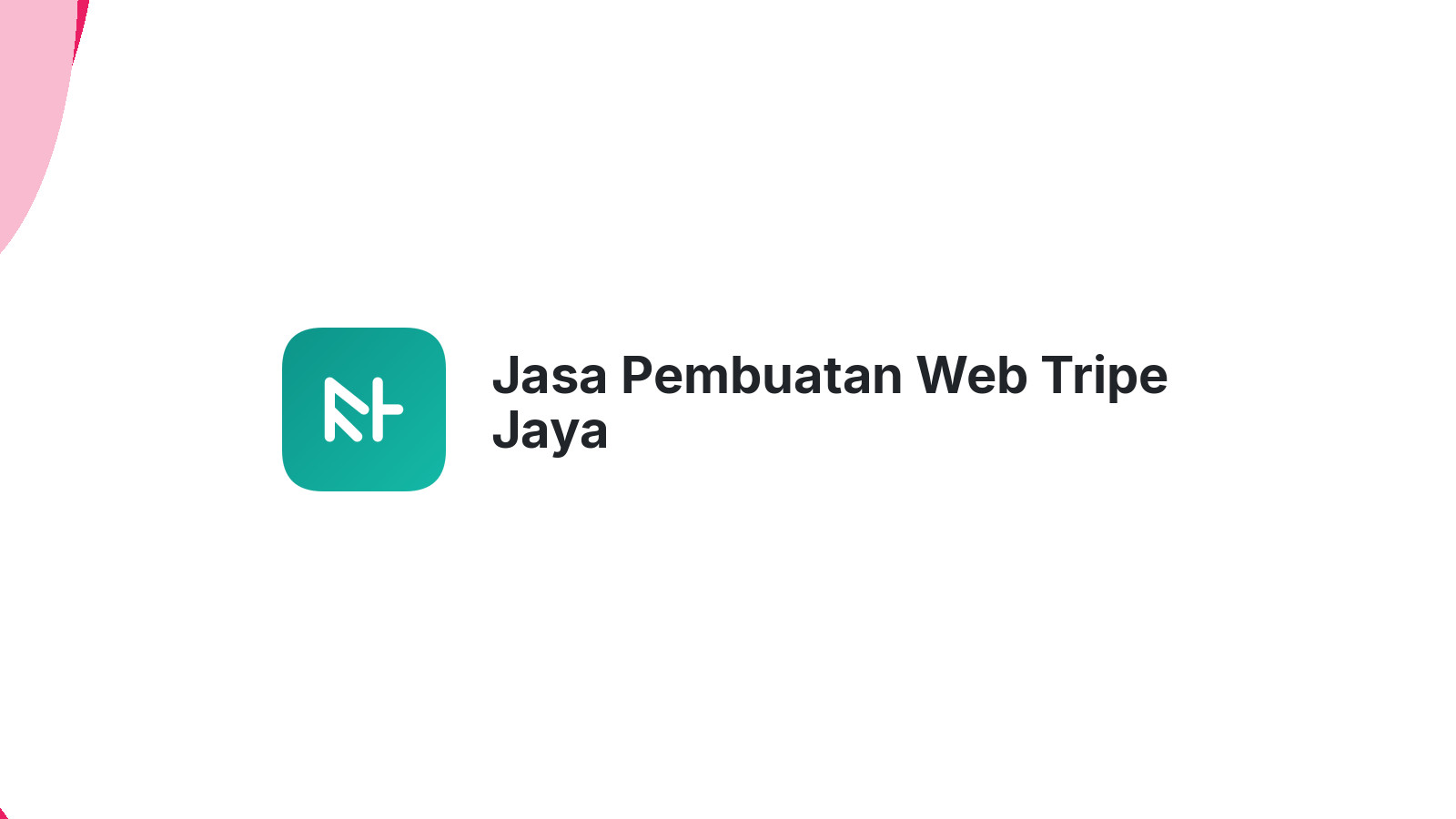 Jasa Pembuatan Web Tripe Jaya