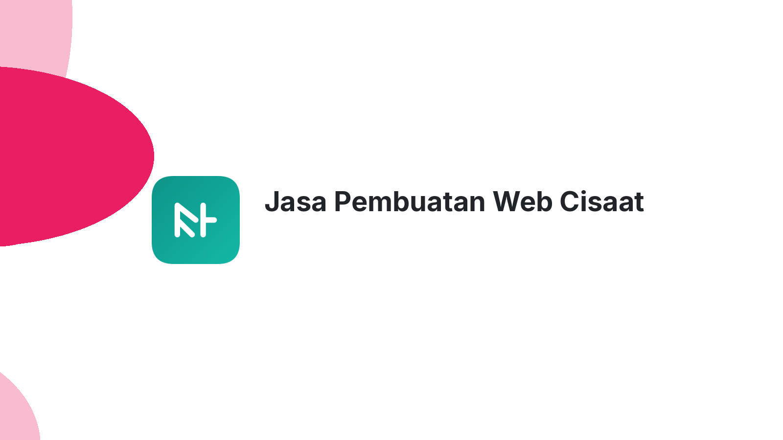 Jasa Pembuatan Web Cisaat