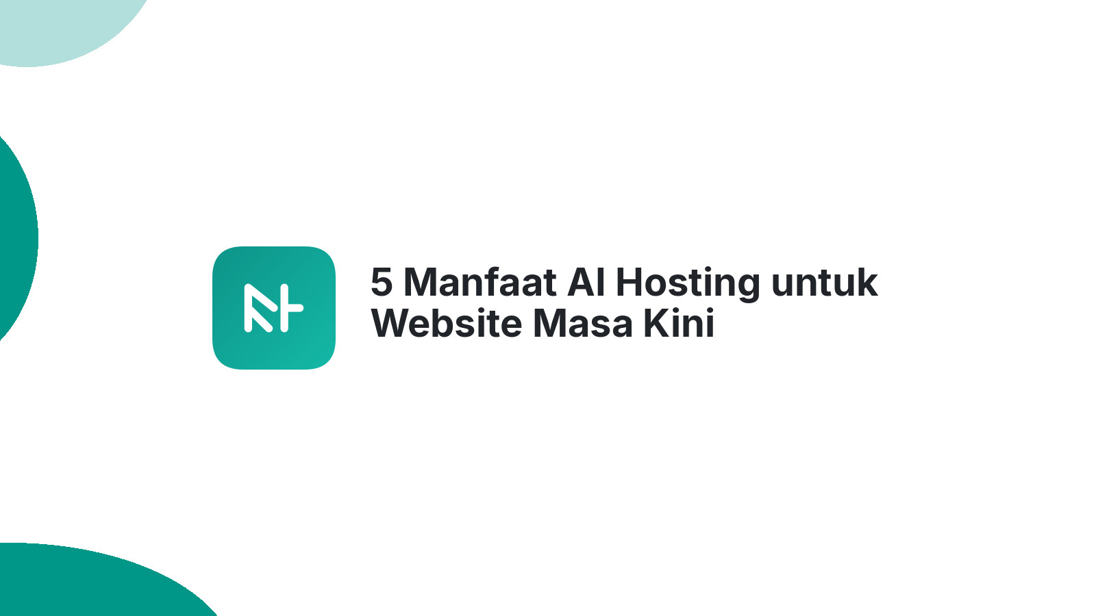 5 Manfaat AI Hosting untuk Website Masa Kini