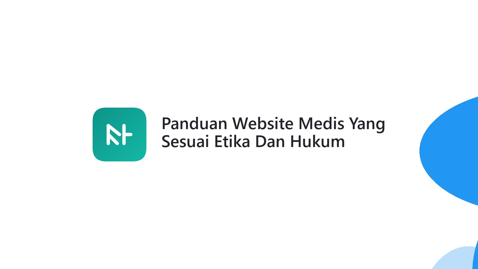 Panduan Website Medis Yang Sesuai Etika Dan Hukum