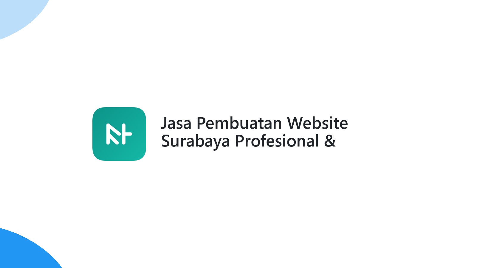 Jasa Pembuatan Website Surabaya Profesional & Terpercaya