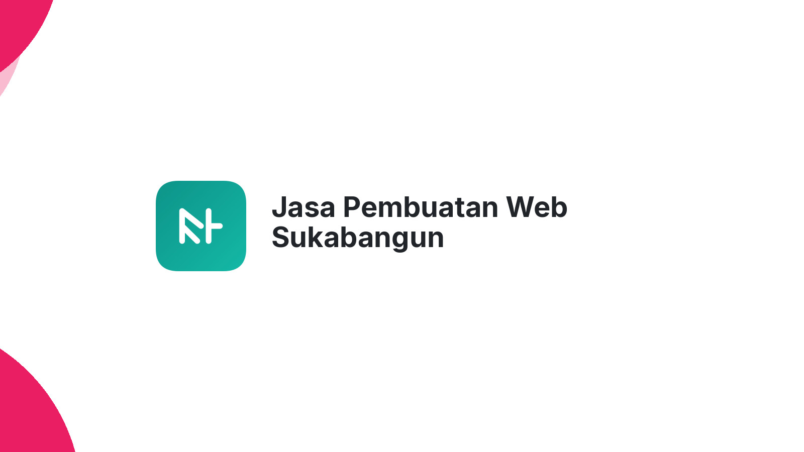 Jasa Pembuatan Web Sukabangun
