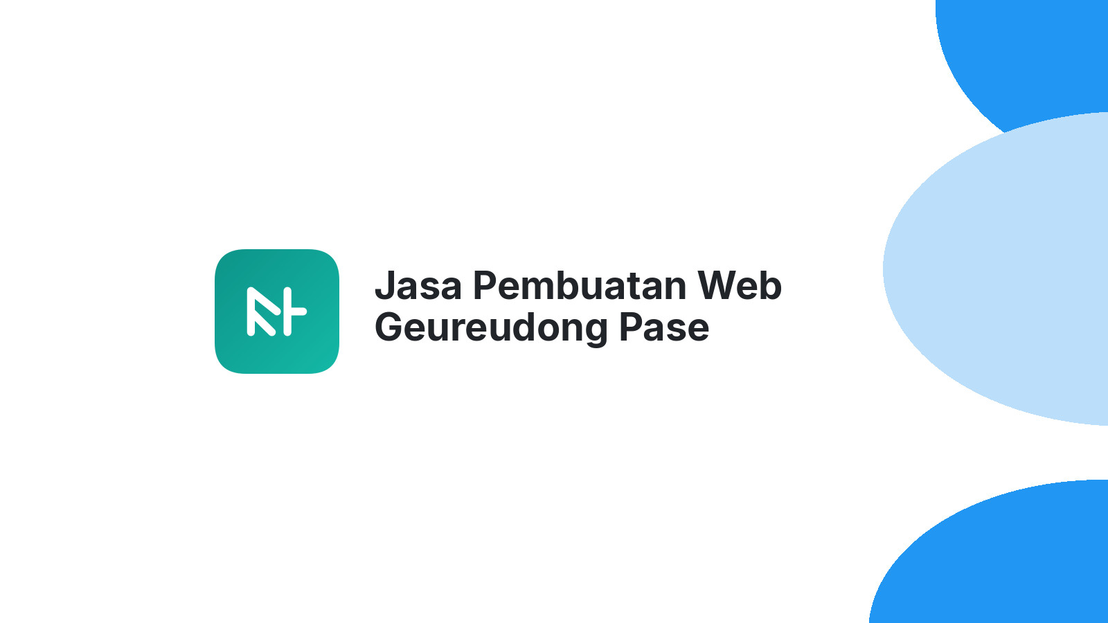 Jasa Pembuatan Web Geureudong Pase