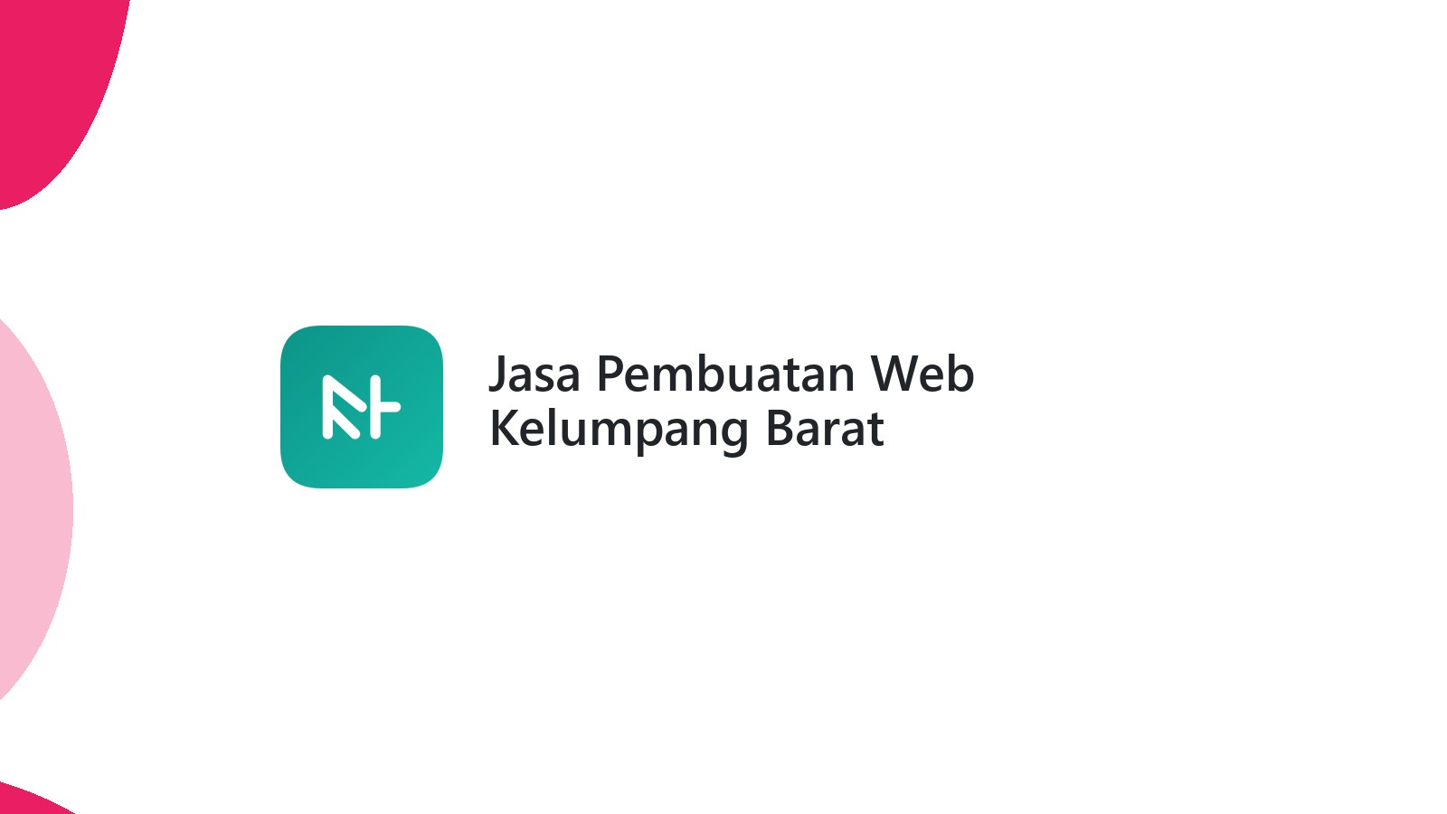 Jasa Pembuatan Web Kelumpang Barat