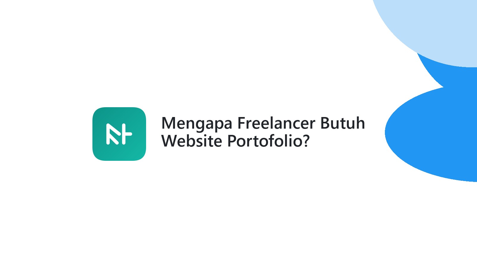 Mengapa Freelancer Butuh Website Portofolio?