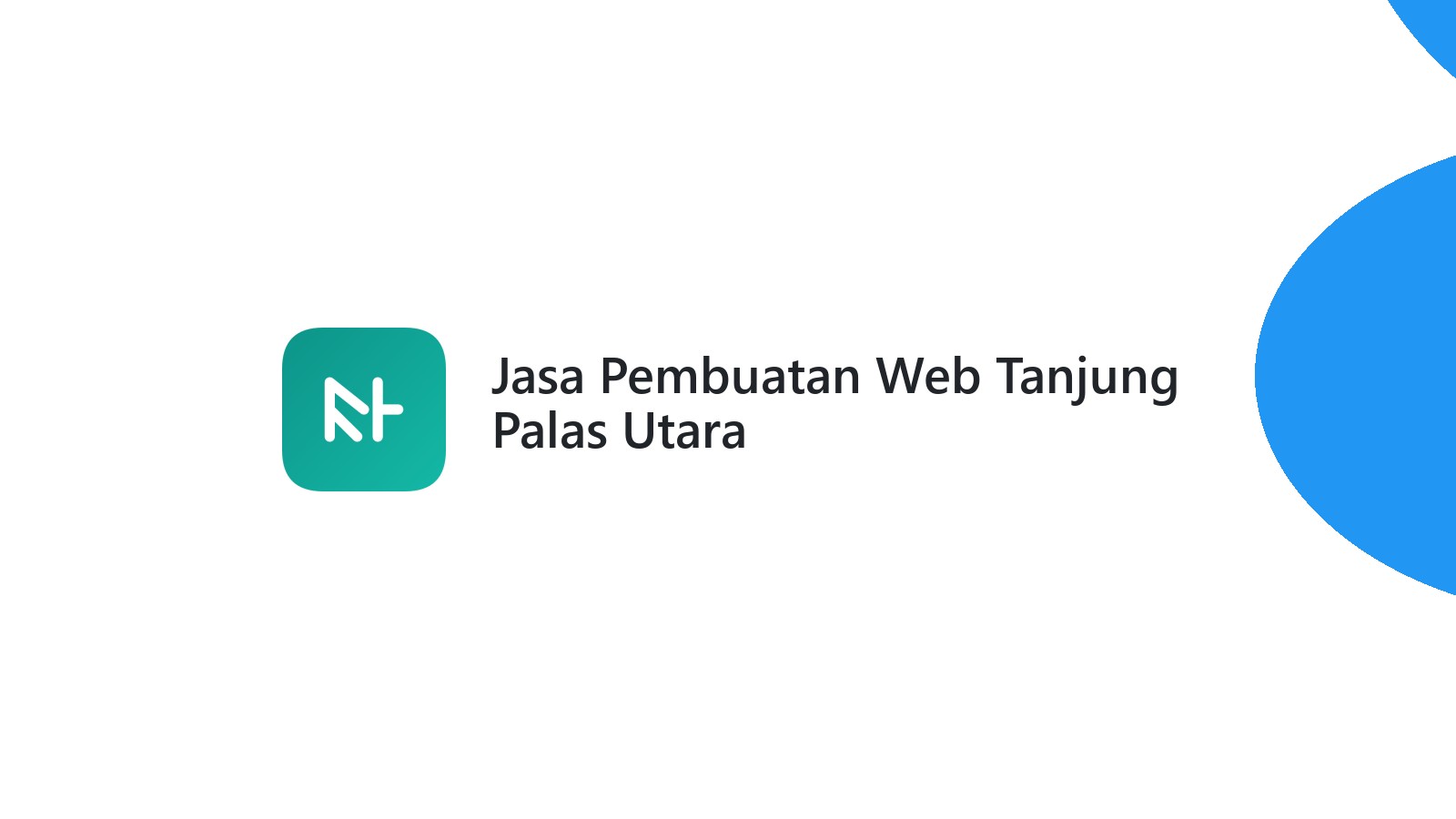 Jasa Pembuatan Web Tanjung Palas Utara