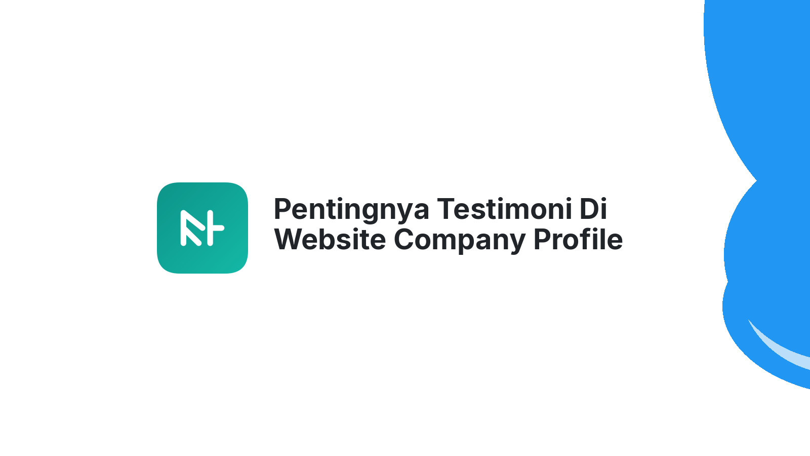 Pentingnya Testimoni Di Website Company Profile