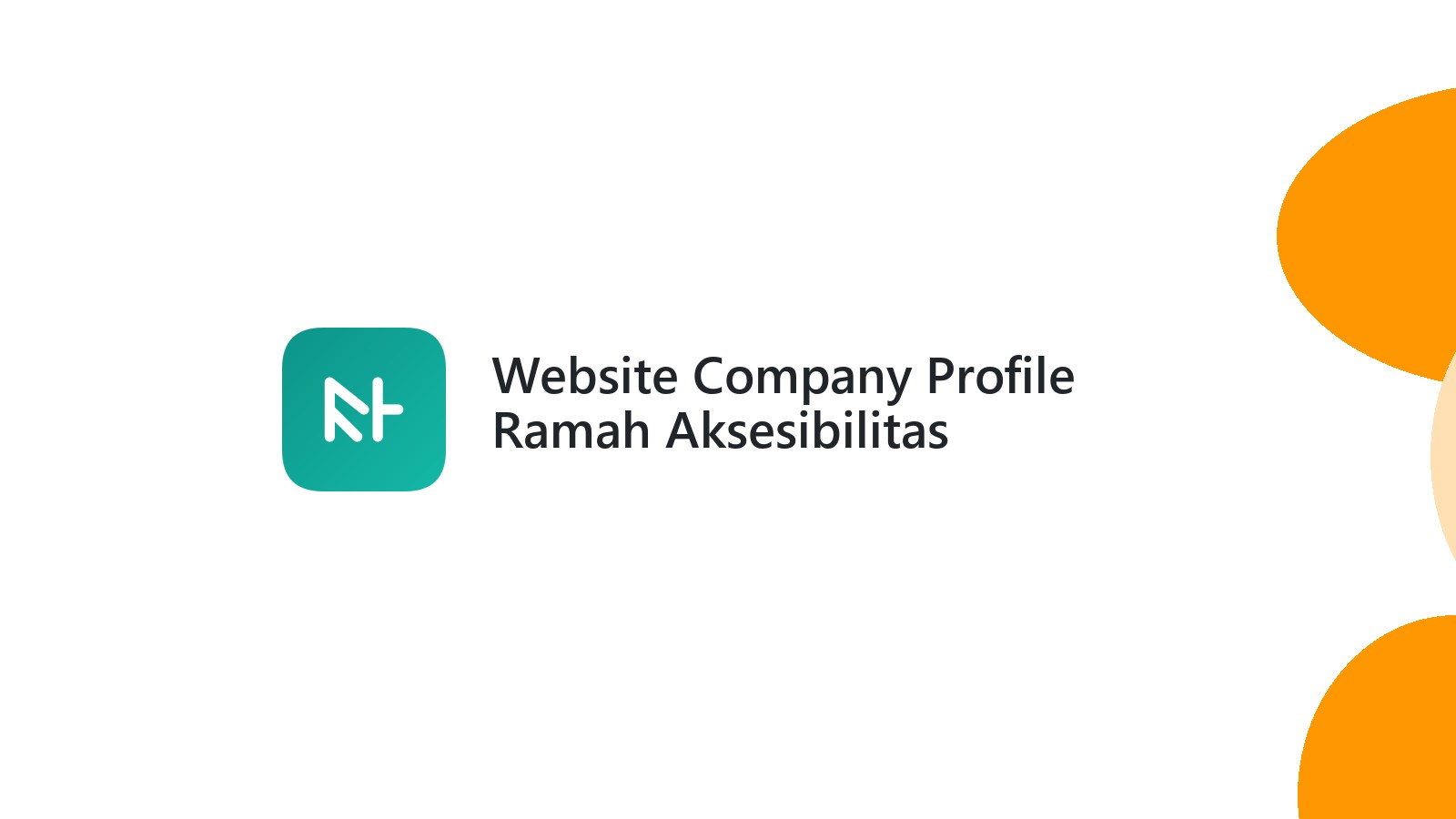 Website Company Profile Ramah Aksesibilitas (Disabilitas)