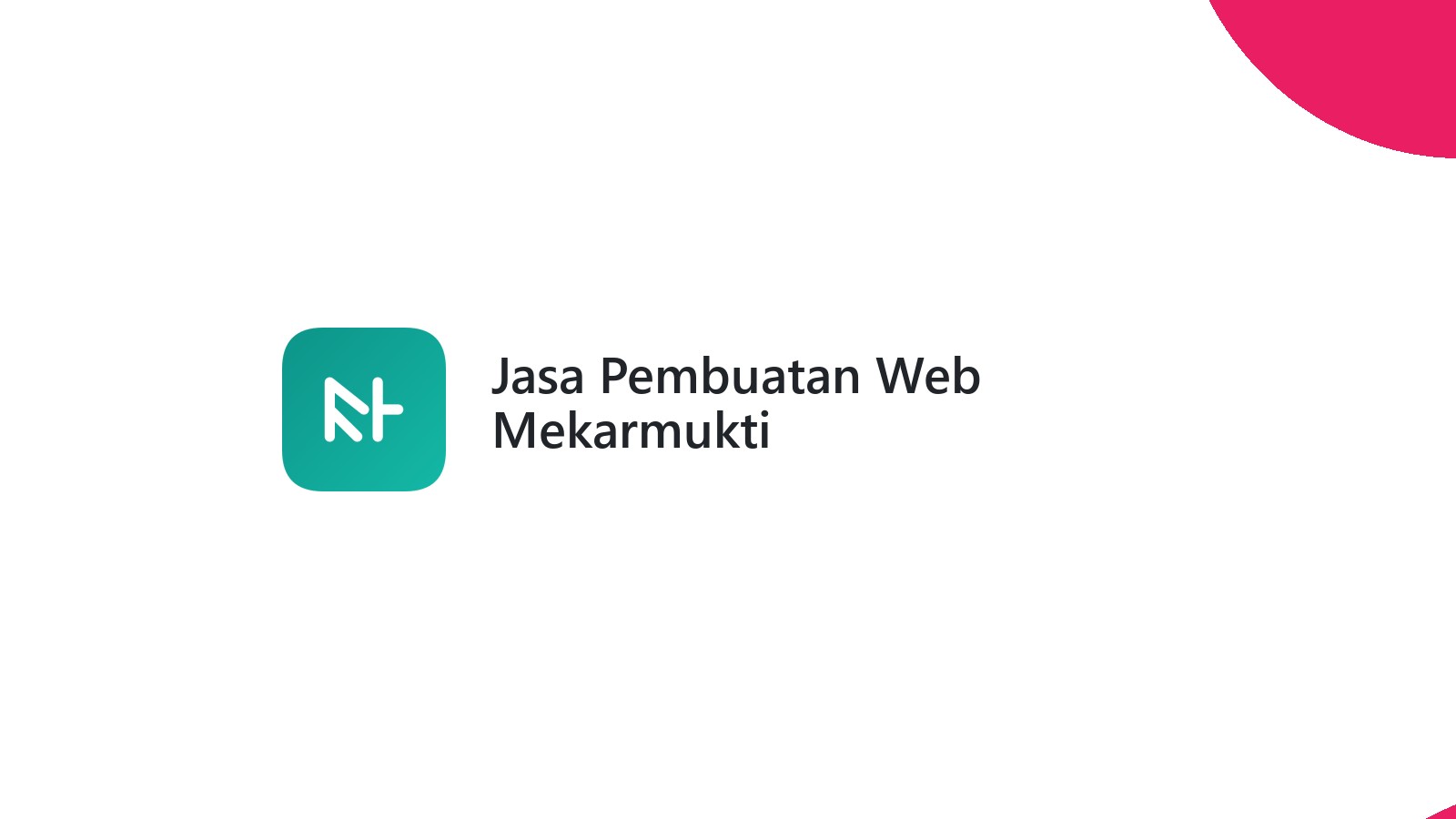 Jasa Pembuatan Web Mekarmukti