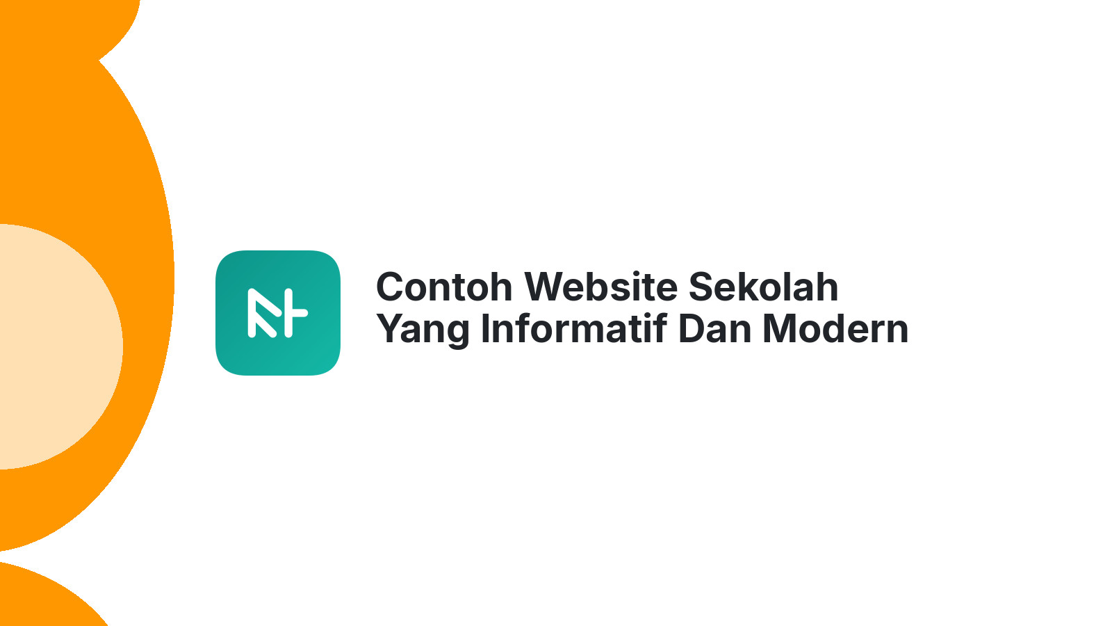 Contoh Website Sekolah Yang Informatif Dan Modern