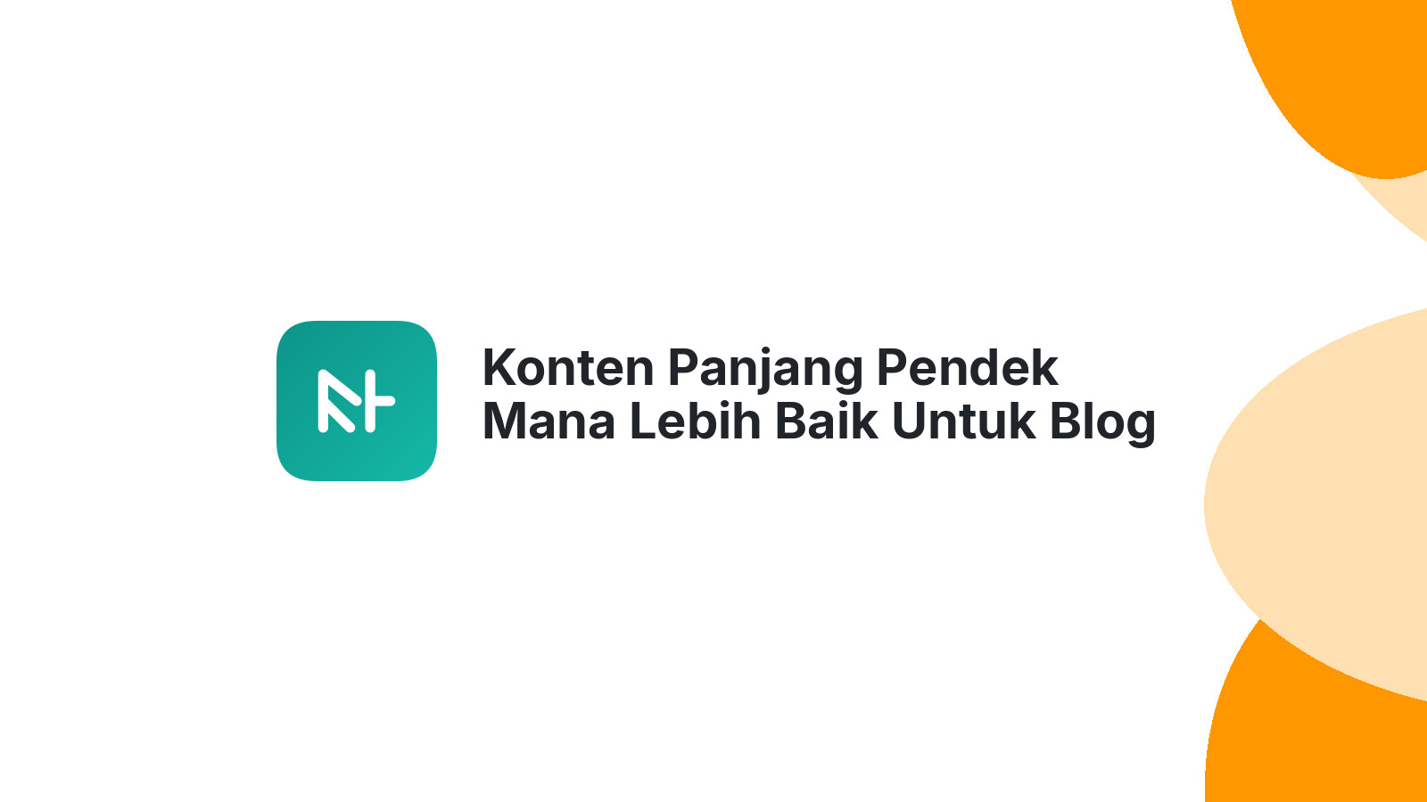 Konten Panjang Pendek Mana Lebih Baik Untuk Blog