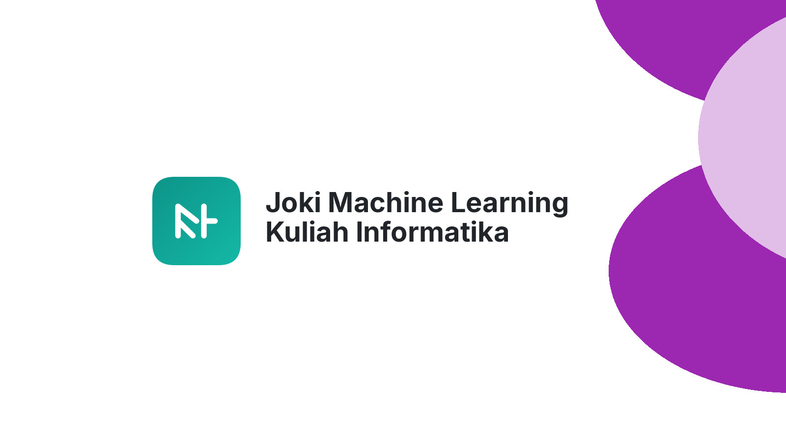Joki Machine Learning Kuliah Informatika
