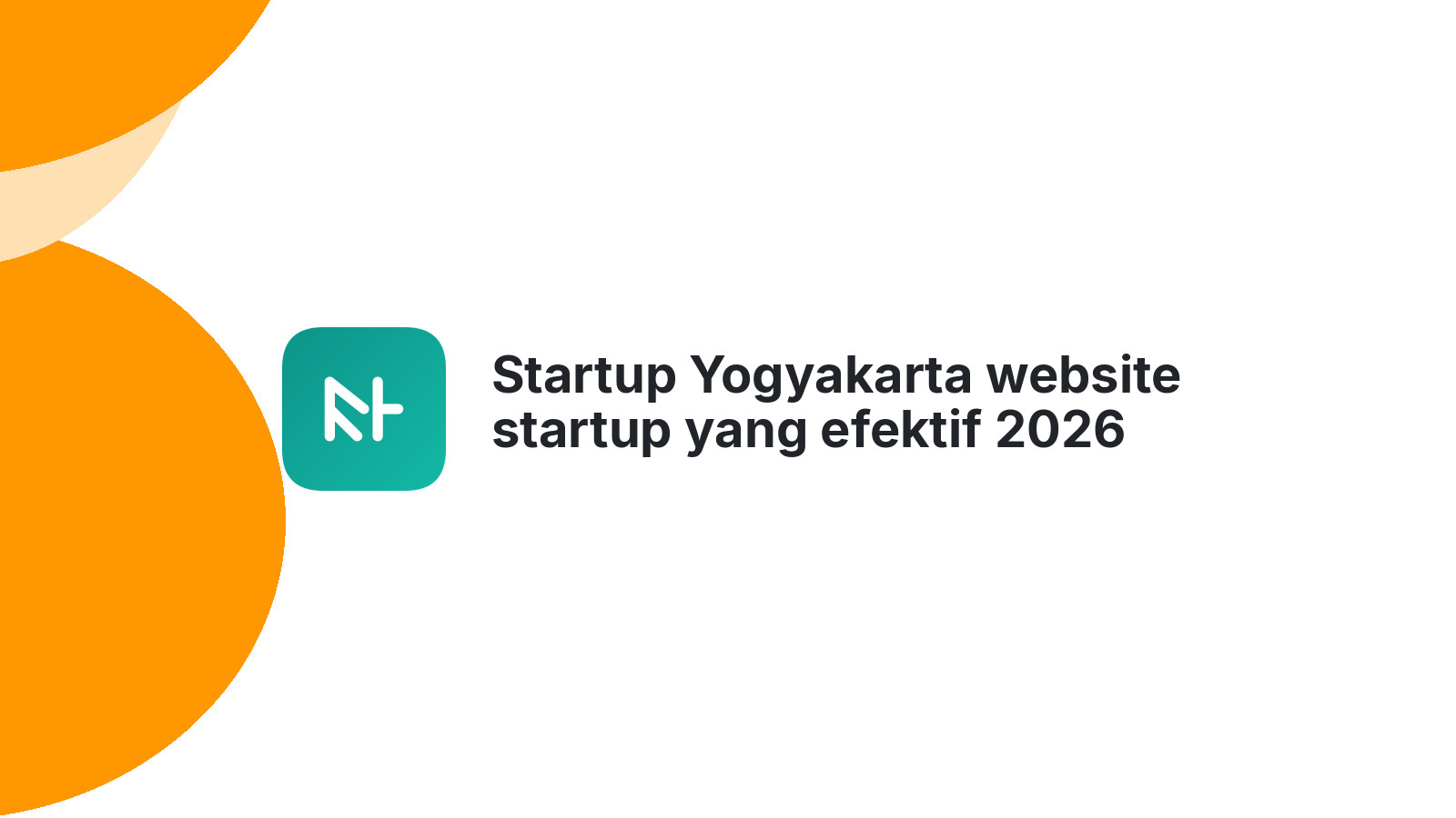 Startup Yogyakarta website startup yang efektif 2026